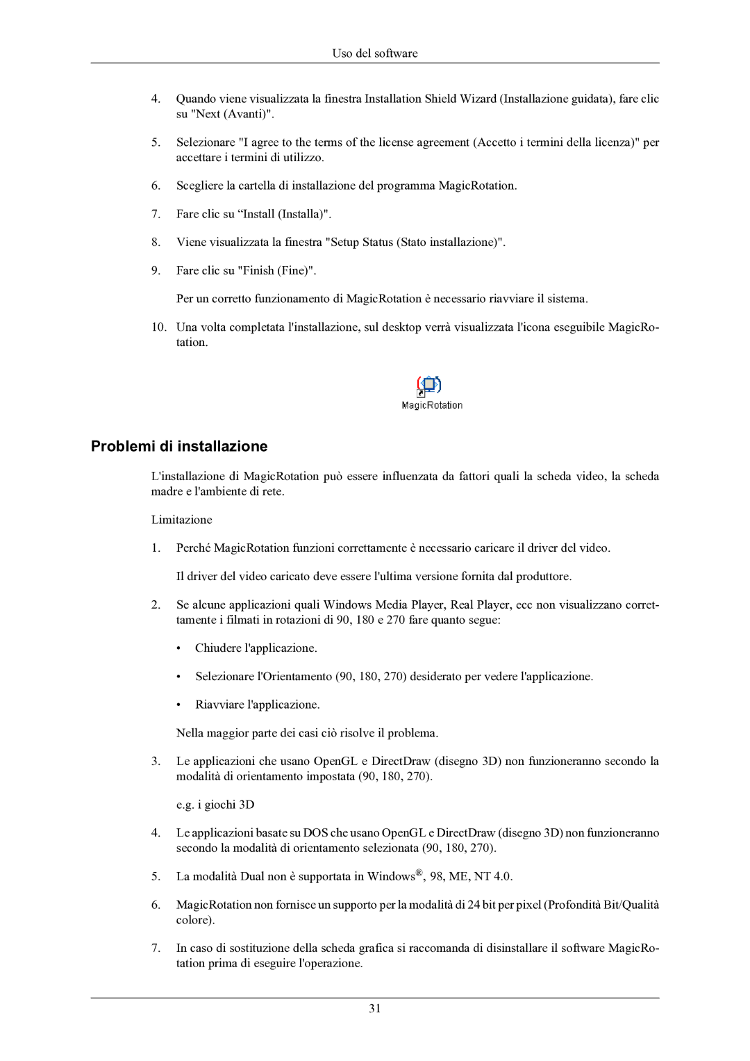 Samsung LS22MYKESQ/EDC, LS22MYKEBQ/EDC, LS20MYKESQ/EDC, LS20MYKEBQ/EDC manual Problemi di installazione 