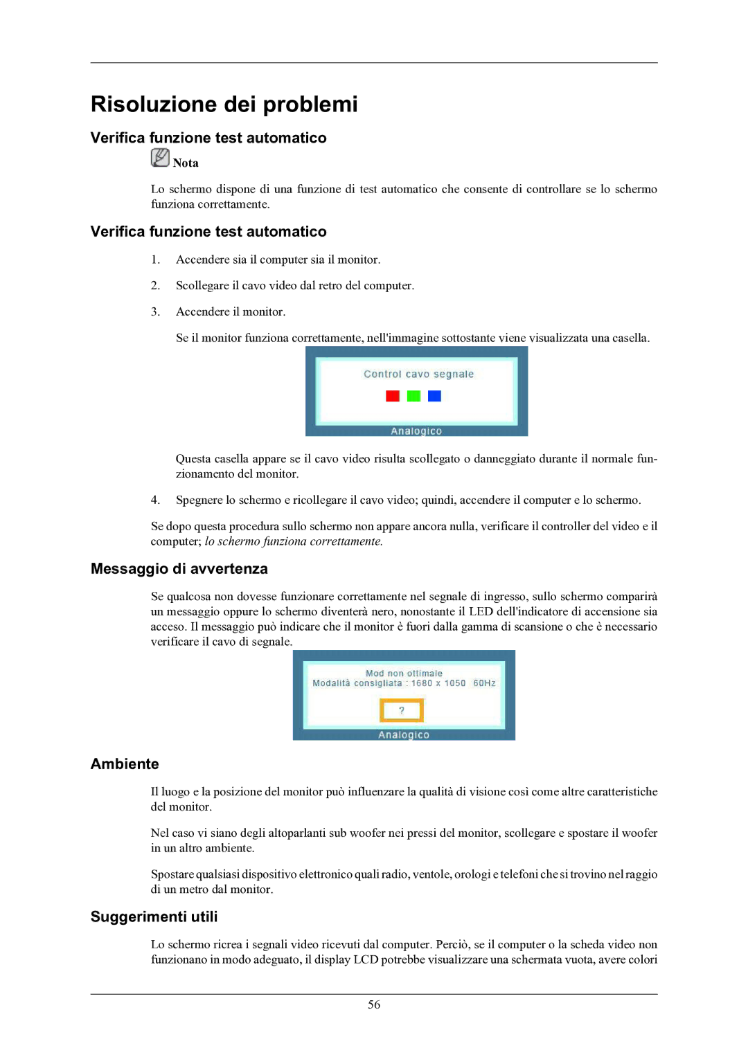 Samsung LS22MYKEBQ/EDC Risoluzione dei problemi, Verifica funzione test automatico, Messaggio di avvertenza, Ambiente 