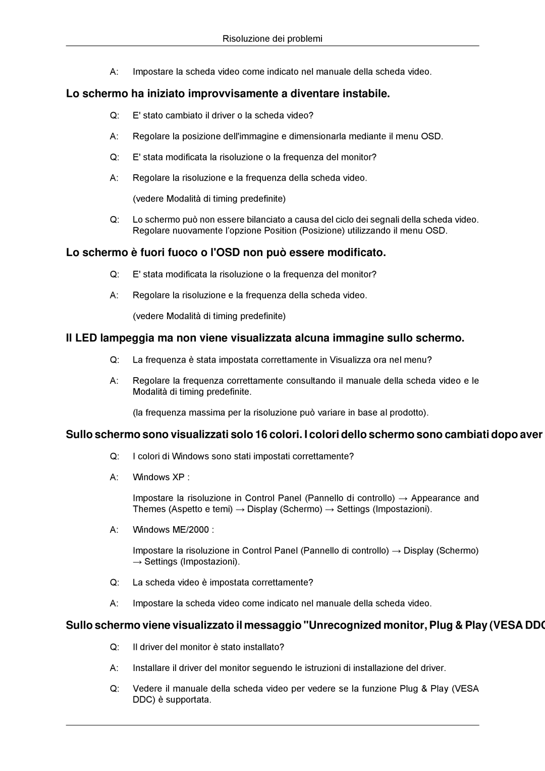 Samsung LS22AQWJFV/EDC, LS22MYLKF/EDC, LS22CMKKFV/EN manual Lo schermo ha iniziato improvvisamente a diventare instabile 