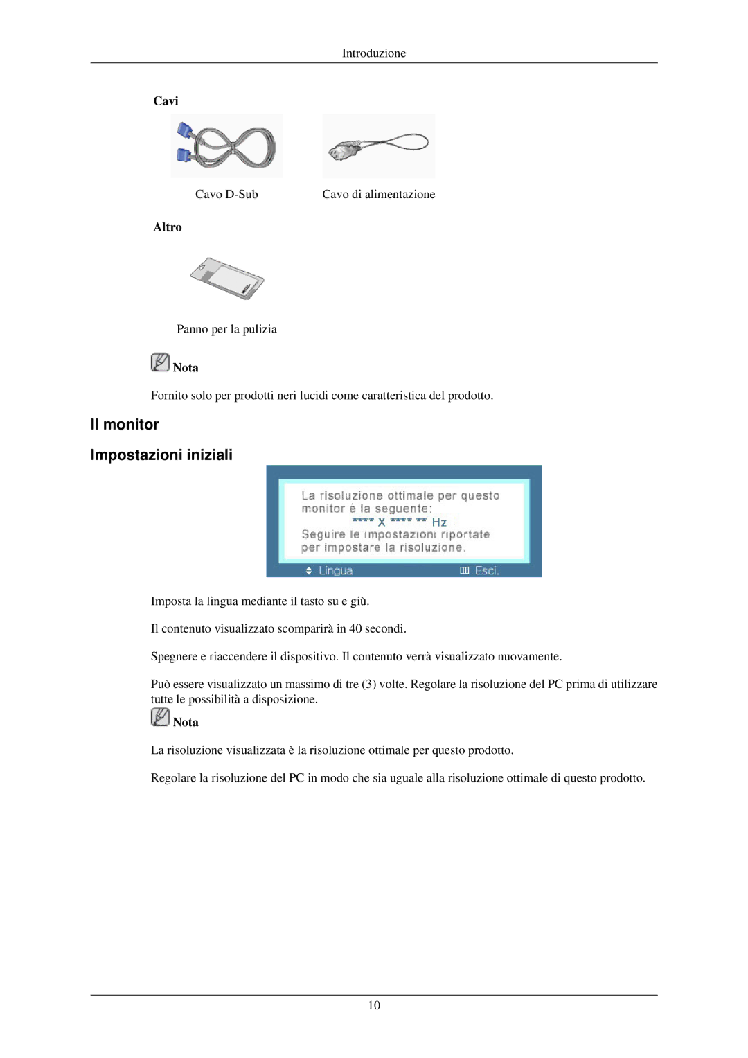 Samsung LS22MYLKF/CLT, LS22MYLKF/EDC manual Il monitor Impostazioni iniziali, Cavi, Altro 