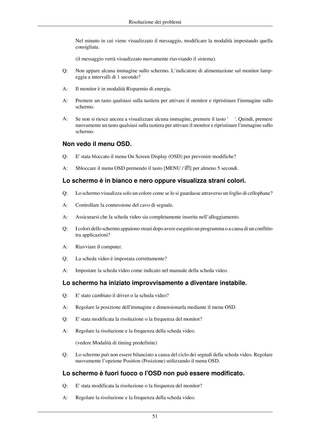 Samsung LS22MYLKF/EDC, LS22MYLKF/CLT manual Non vedo il menu OSD, Lo schermo è fuori fuoco o lOSD non può essere modificato 