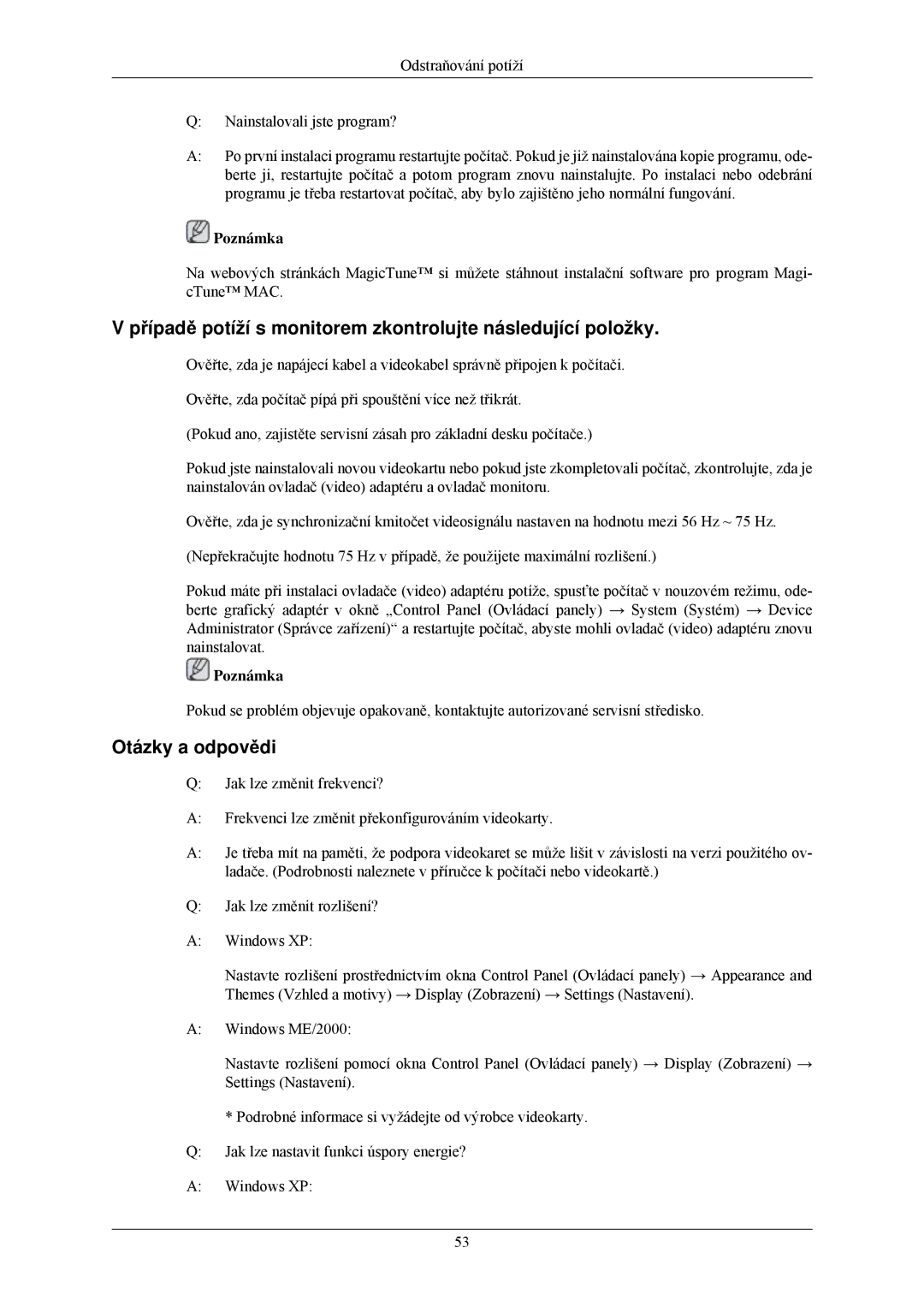 Samsung LS22MYLKF/EDC manual Případě potíží s monitorem zkontrolujte následující položky, Otázky a odpovědi 