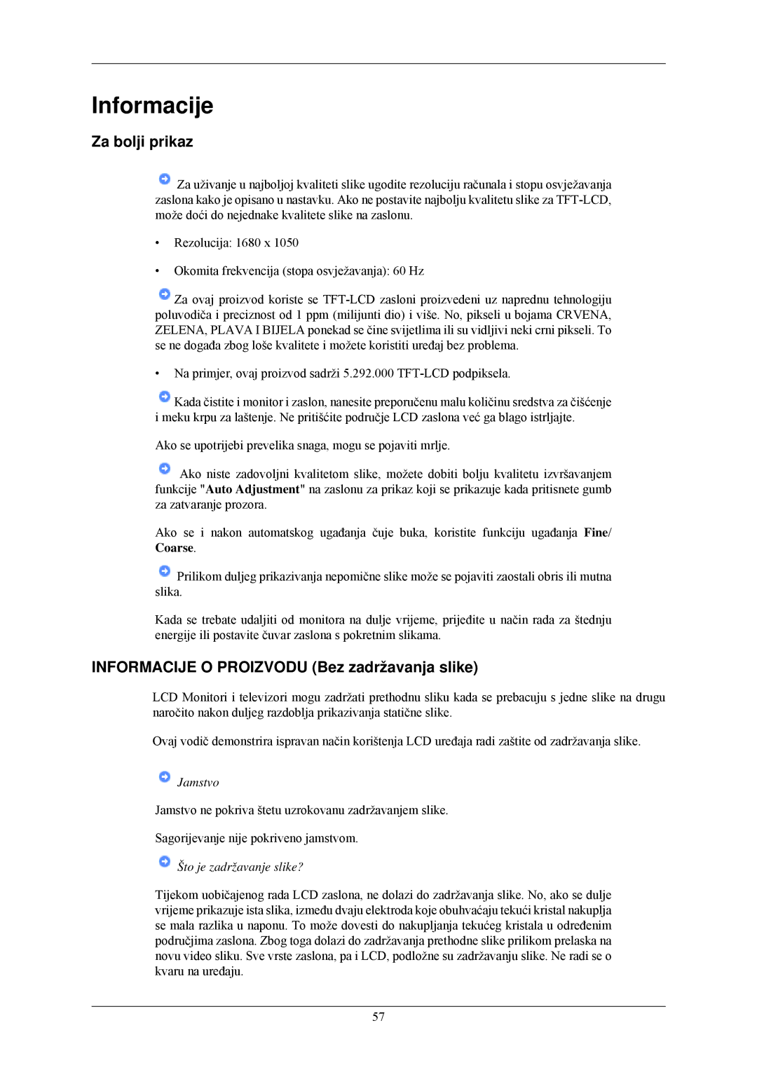 Samsung LS22MYLKF/EDC manual Za bolji prikaz, Informacije O Proizvodu Bez zadržavanja slike 