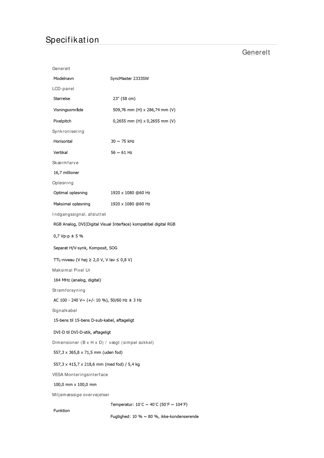 Samsung LS23MYYKBBA/EN, LS22MYMESCA/EN, LS22MYDEBCA/EN, LS24MYKDSC/EDC, LS22MYDESC/EDC manual Modelnavn SyncMaster 2333SW 