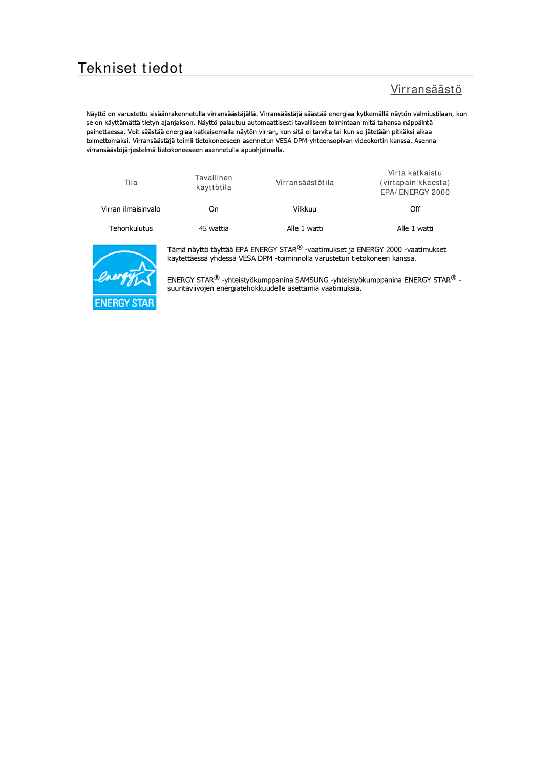 Samsung LS24MYKABC/EDC, LS22MYMESCA/EN, LS22MYDEBCA/EN, LS24MYKDSC/EDC, LS22MYDESC/EDC, LS22MYKDSCA/EN manual Virransäästö 