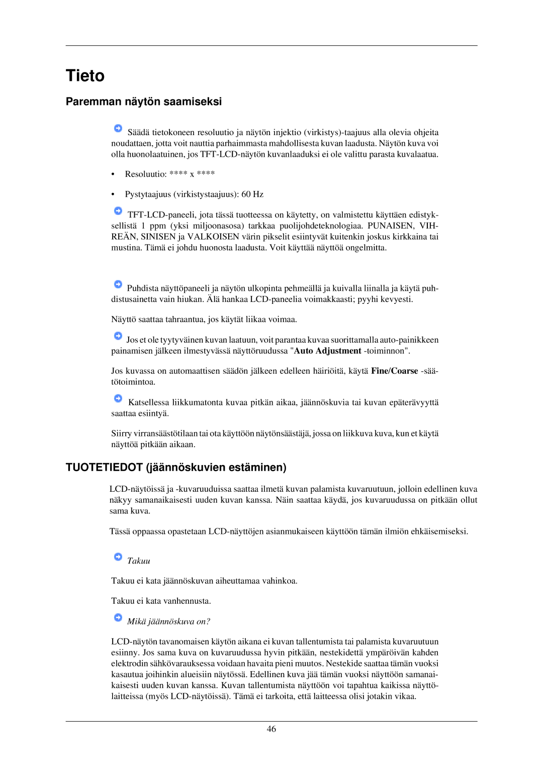 Samsung LS19MYNKB/EDC, LS22MYMESCA/EN, LS22MYDEBCA/EN manual Paremman näytön saamiseksi, Tuotetiedot jäännöskuvien estäminen 