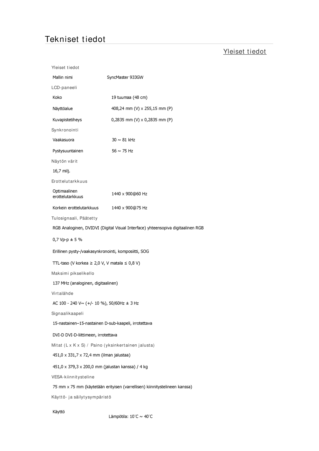 Samsung LS19MYTESCA/EN, LS22MYMESCA/EN, LS22MYDEBCA/EN, LS24MYKDSC/EDC, LS22MYDESC/EDC, LS22MYKDSCA/EN manual Yleiset tiedot 