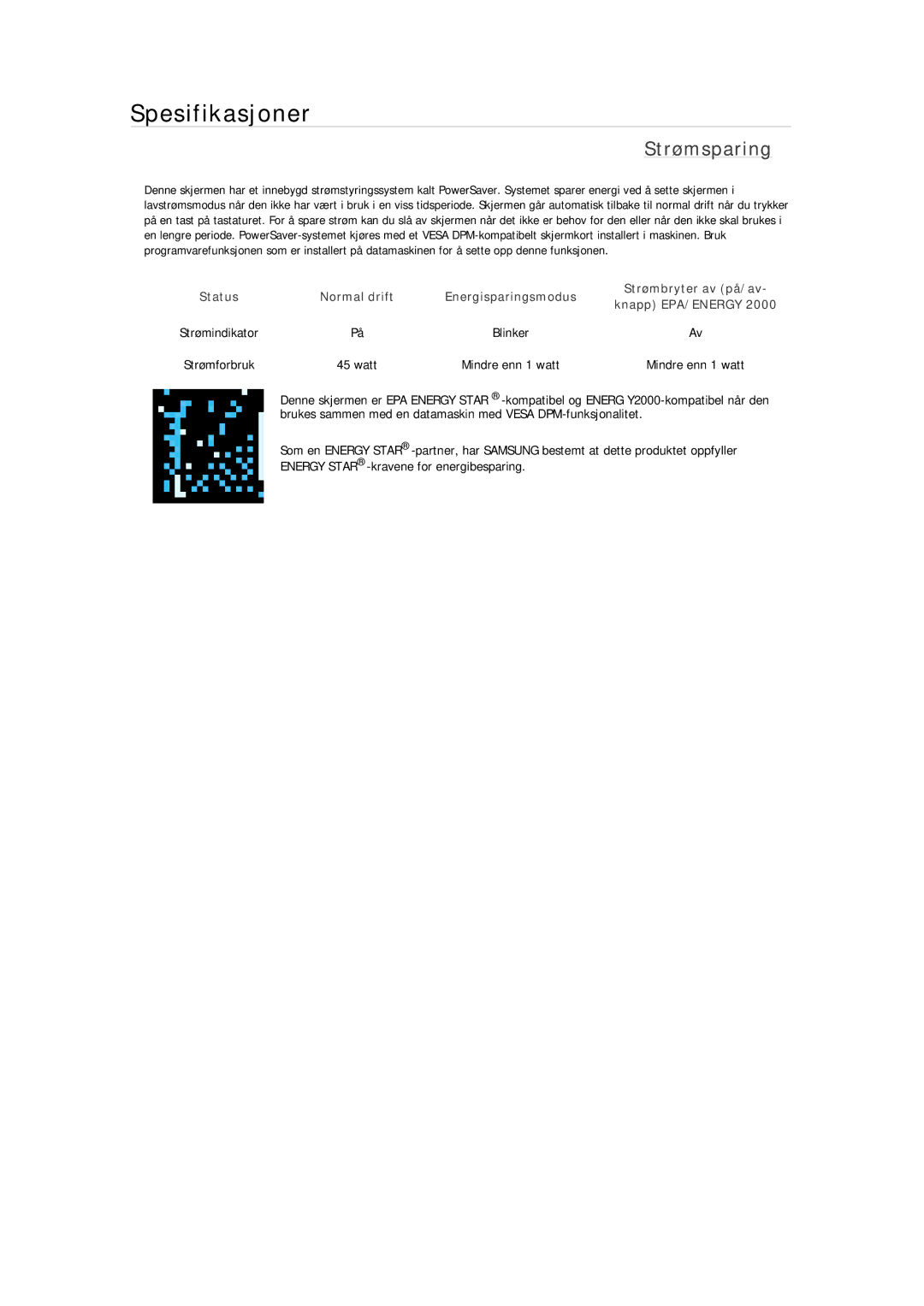 Samsung LS22MYDDSC/EDC, LS22MYMESCA/EN, LS22MYDEBCA/EN, LS24MYKDSC/EDC, LS22MYDESC/EDC, LS22MYKDSCA/EN manual Strømsparing 