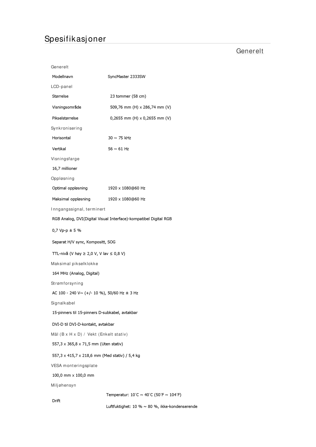 Samsung LS23MYYKBBA/EN, LS22MYMESCA/EN, LS22MYDEBCA/EN, LS24MYKDSC/EDC, LS22MYDESC/EDC manual Modellnavn SyncMaster 2333SW 