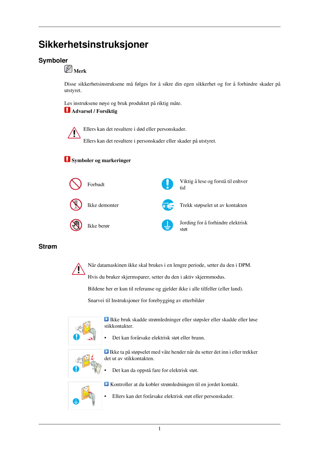 Samsung LS24MYKDSC/EDC, LS22MYMESCA/EN, LS22MYDEBCA/EN, LS22MYDESC/EDC, LS22MYKDSCA/EN, LS22MYDDSC/EDC manual Symboler, Strøm 