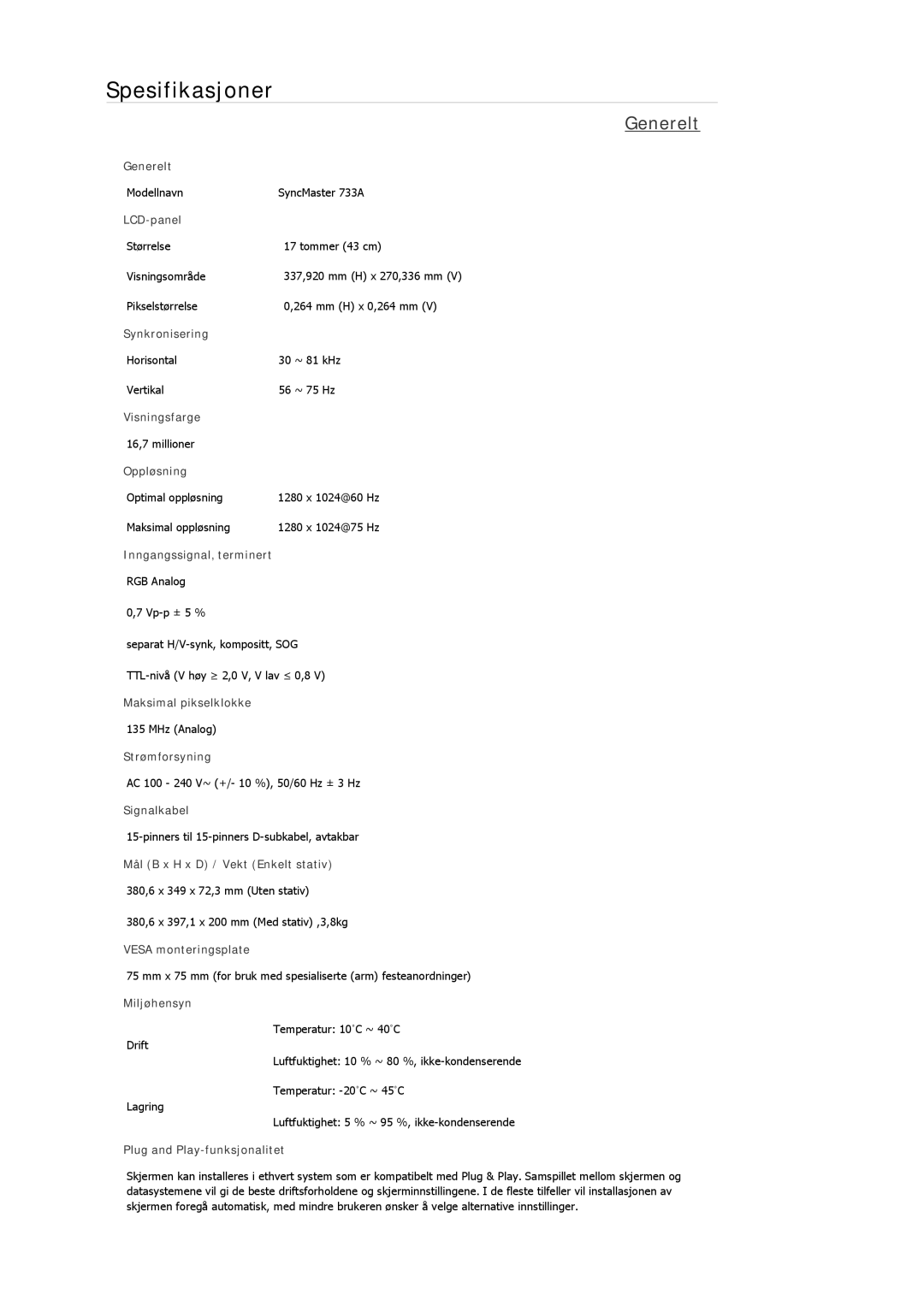 Samsung LS19MYAKBBAUEN, LS22MYMESCA/EN, LS22MYDEBCA/EN, LS24MYKDSC/EDC, LS22MYDESC/EDC manual Modellnavn SyncMaster 733A 