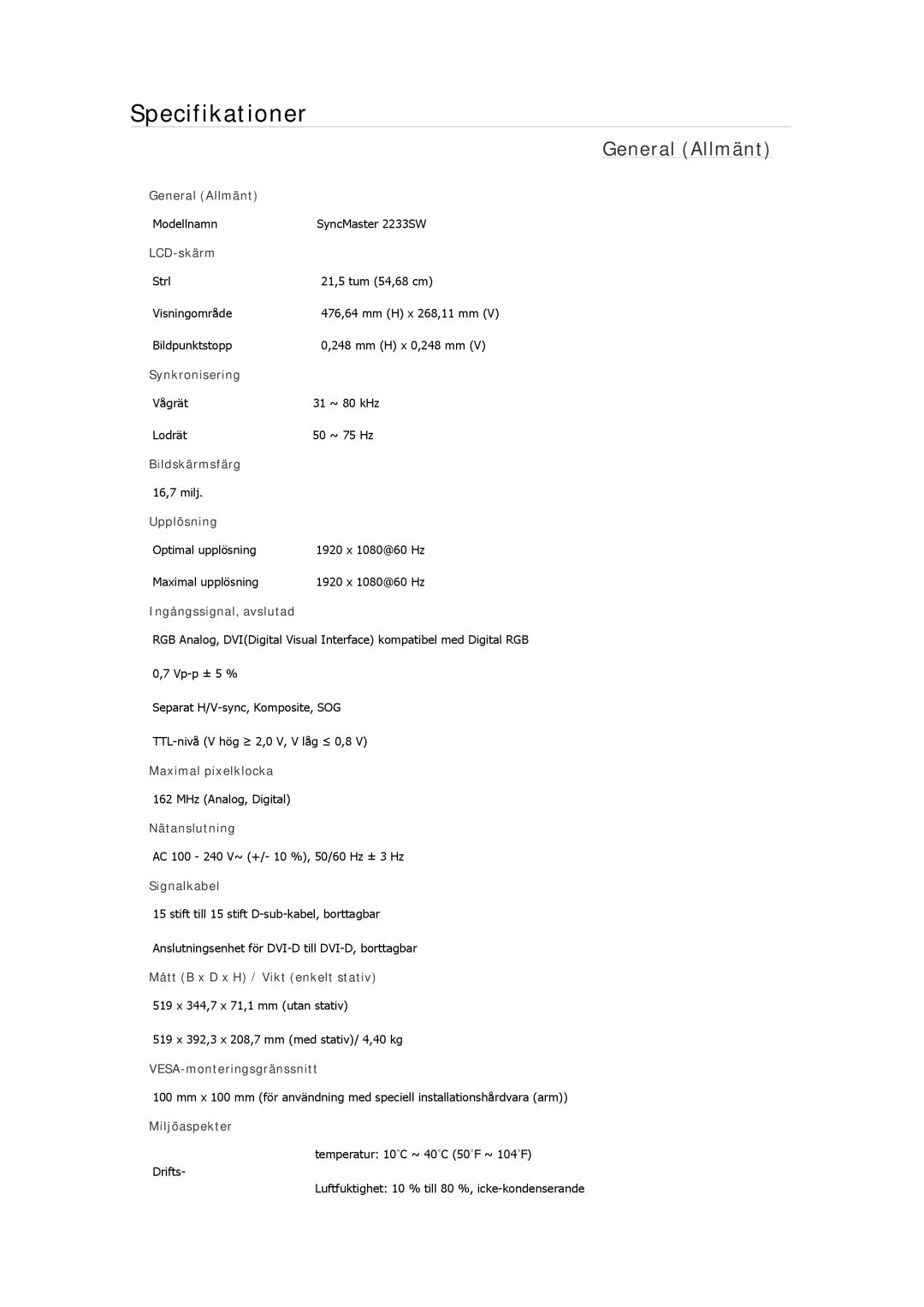 Samsung LS19MYTESCA/EN, LS22MYMESCA/EN, LS22MYDEBCA/EN, LS24MYKDSC/EDC, LS22MYDESC/EDC manual Modellnamn SyncMaster 2233SW 