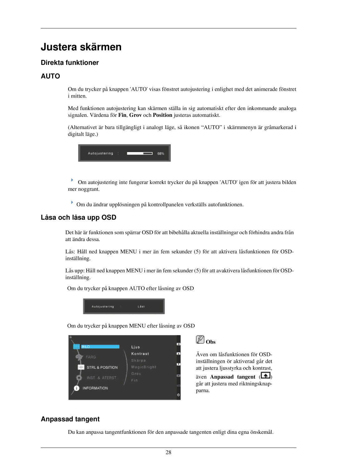 Samsung LS22MYKESCA/EN, LS22MYMESCA/EN, LS22MYDEBCA/EN manual Direkta funktioner, Låsa och låsa upp OSD, Anpassad tangent 