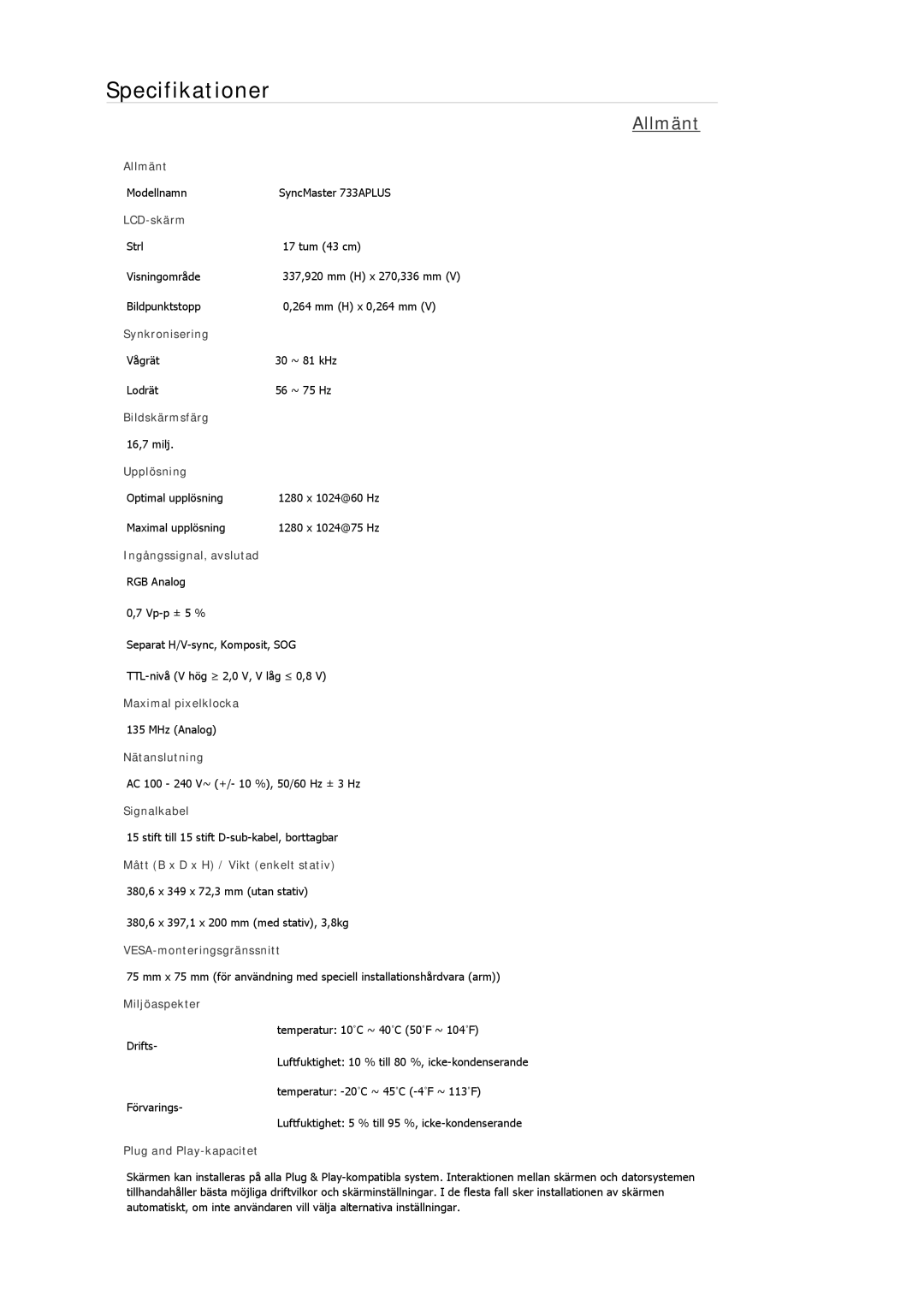 Samsung LS24MYKABC/EDC, LS22MYMESCA/EN, LS22MYDEBCA/EN, LS24MYKDSC/EDC, LS22MYDESC/EDC manual Modellnamn SyncMaster 733APLUS 