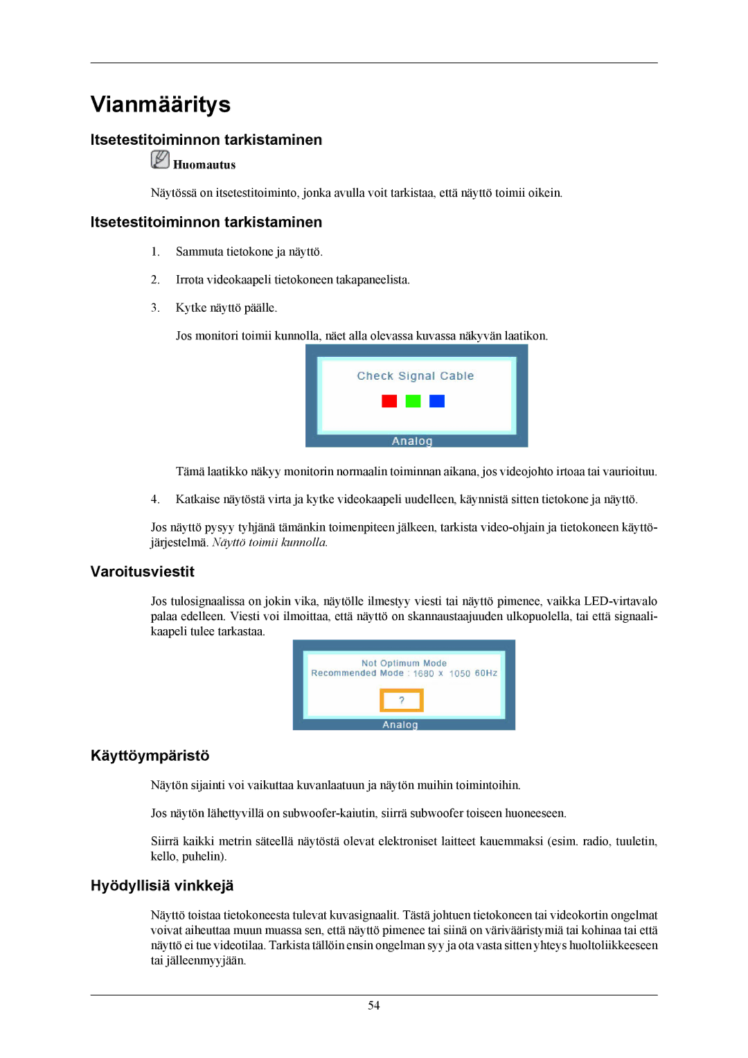 Samsung LS22MYMESQ/EDC manual Itsetestitoiminnon tarkistaminen, Varoitusviestit, Käyttöympäristö, Hyödyllisiä vinkkejä 