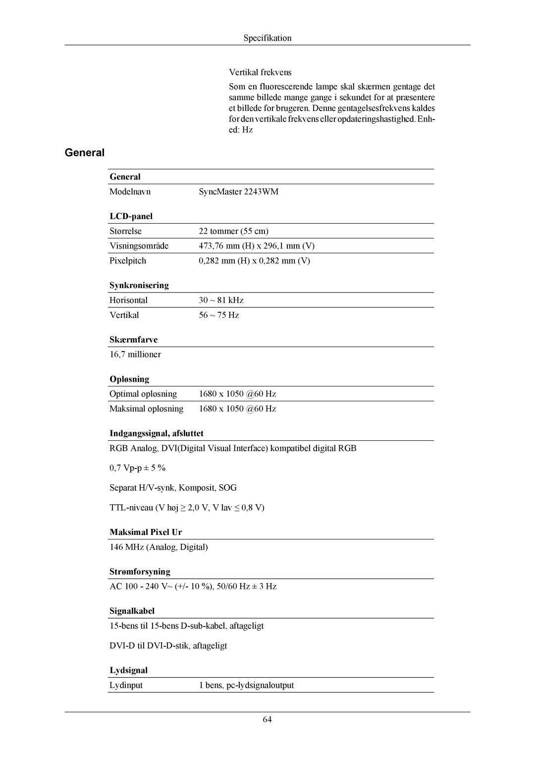 Samsung LS22MYMEBQ/EDC, LS22MYMESCA/EN, LS22MYMESQ/EDC, LS20MYMEBQ/EDC, LS22MYMEBCA/EN manual Modelnavn SyncMaster 2243WM 