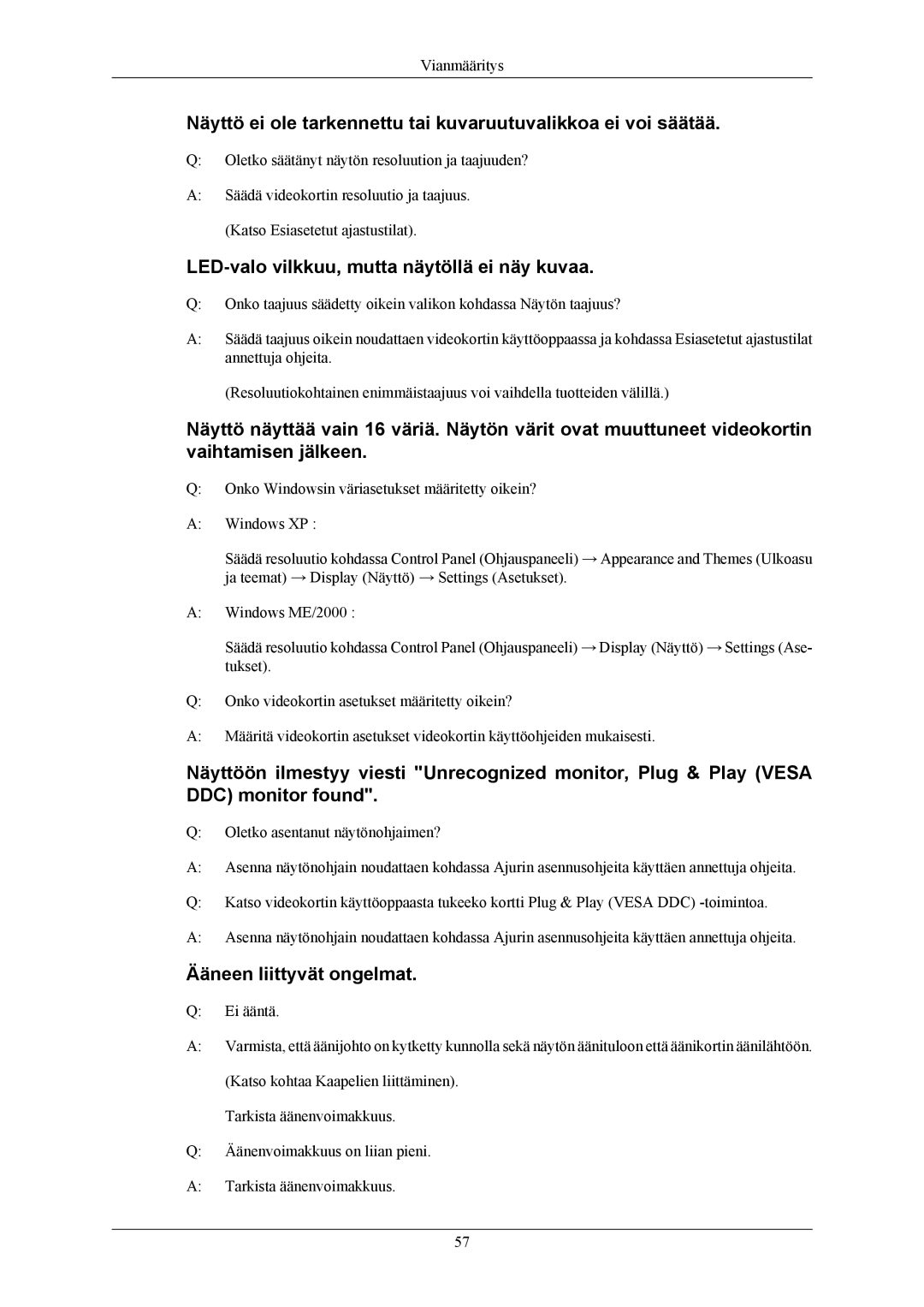 Samsung LS20MYMESQ/EDC, LS22MYMESCA/EN manual LED-valo vilkkuu, mutta näytöllä ei näy kuvaa, Ääneen liittyvät ongelmat 