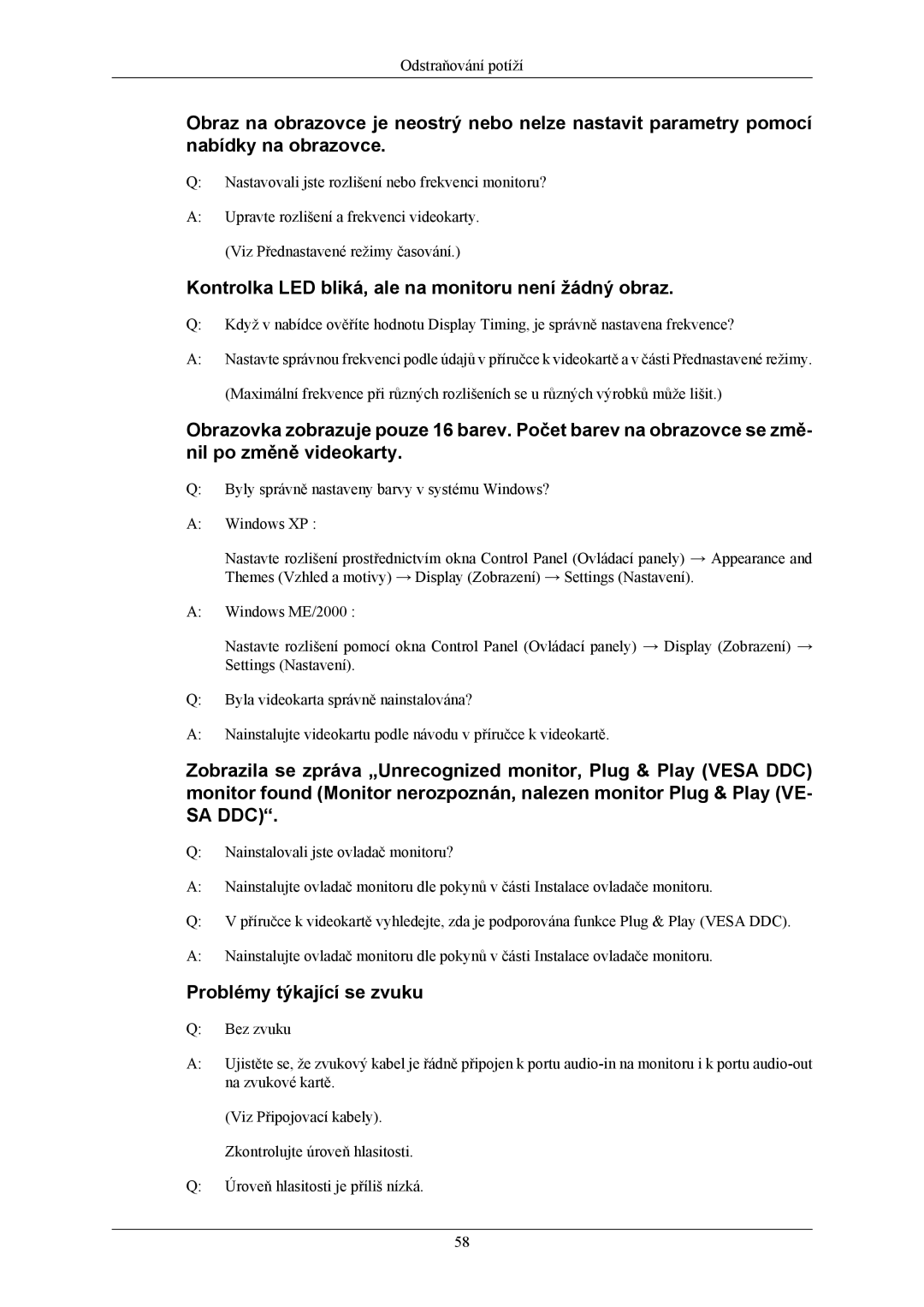 Samsung LS22MYMEBQ/EDC, LS22MYMESQ/EDC Kontrolka LED bliká, ale na monitoru není žádný obraz, Problémy týkající se zvuku 