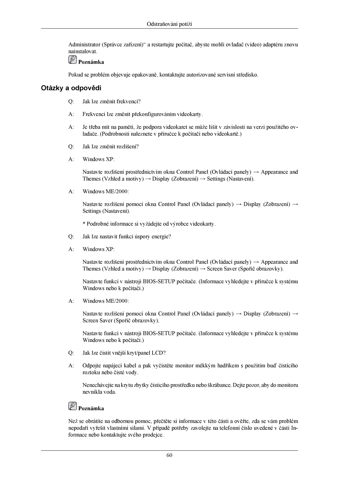 Samsung LS20MYMEBQ/EDC, LS22MYMESQ/EDC, LS20MYMESQ/EDC, LS22MYMEBQ/EDC manual Otázky a odpovědi 