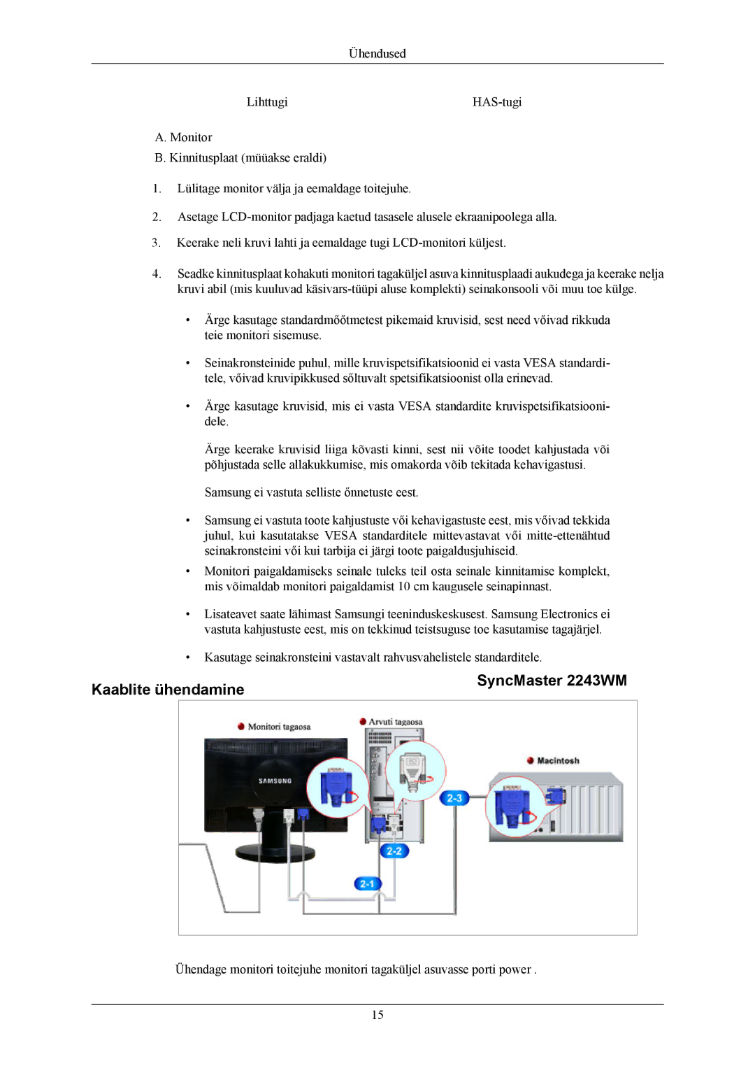 Samsung LS20MYMEBQ/EDC, LS22MYMESQ/EDC, LS20MYMESQ/EDC, LS22MYMEBQ/EDC manual Kaablite ühendamine SyncMaster 2243WM 