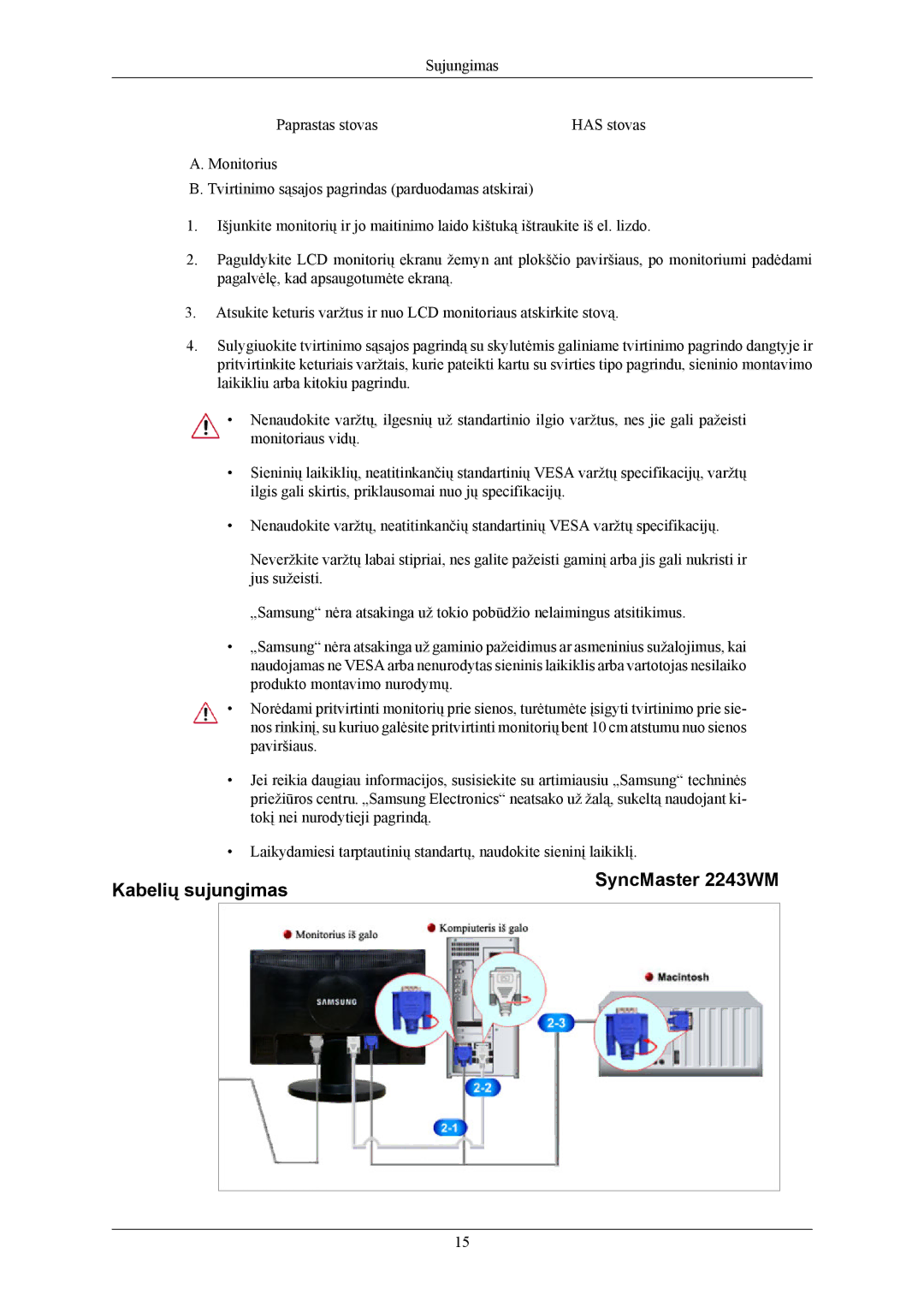 Samsung LS20MYMEBQ/EDC, LS22MYMESQ/EDC, LS20MYMESQ/EDC, LS22MYMEBQ/EDC manual Kabelių sujungimas SyncMaster 2243WM 