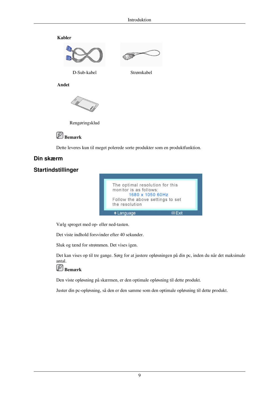 Samsung LS22MYNKB/EDC, LS22MYNKSB/EDC, LS22MYNKBB/EDC, LS22MYNKBGEDC, LS22MYNKBBA/EN manual Din skærm Startindstillinger 