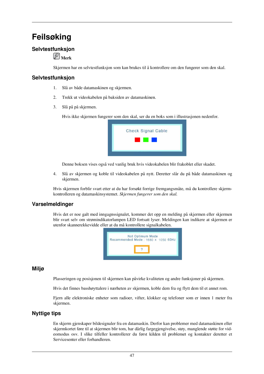 Samsung LS22MYNKSB/EDC, LS22MYNKBB/EDC, LS22MYNKBGEDC Feilsøking, Selvtestfunksjon, Varselmeldinger, Miljø, Nyttige tips 