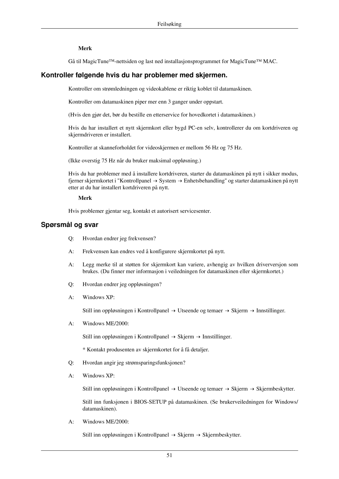 Samsung LS22MYNKBBA/EN, LS22MYNKSB/EDC manual Kontroller følgende hvis du har problemer med skjermen, Spørsmål og svar 