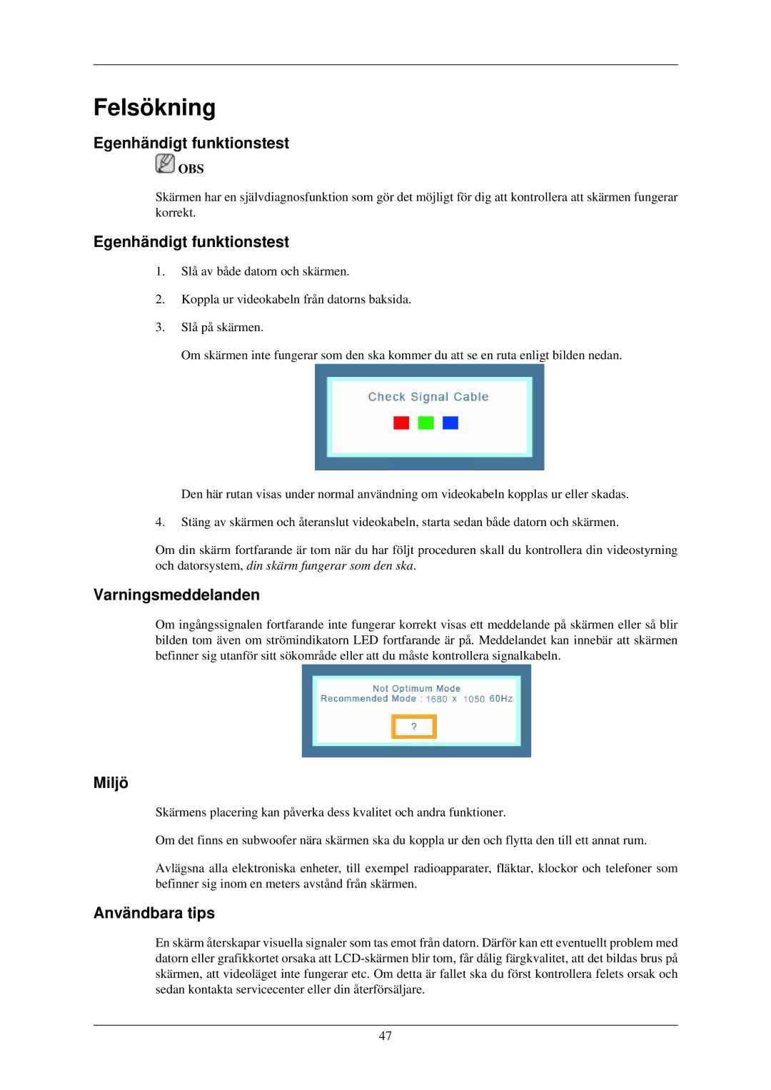 Samsung LS22MYNKSB/EDC, LS22MYNKBB/EDC Felsökning, Egenhändigt funktionstest, Varningsmeddelanden, Miljö, Användbara tips 