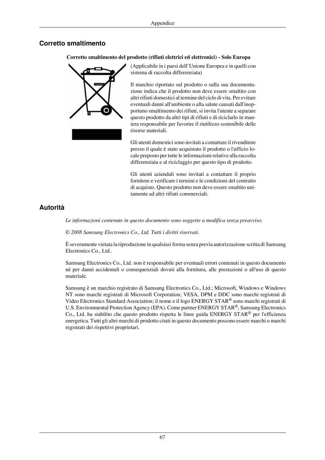 Samsung LS22MYNKS/EDC, LS22MYNKSB/EDC, LS22MYNKF/EDC, LS22MYNKBB/EDC, LS22MYNKBGEDC manual Corretto smaltimento, Autorità 