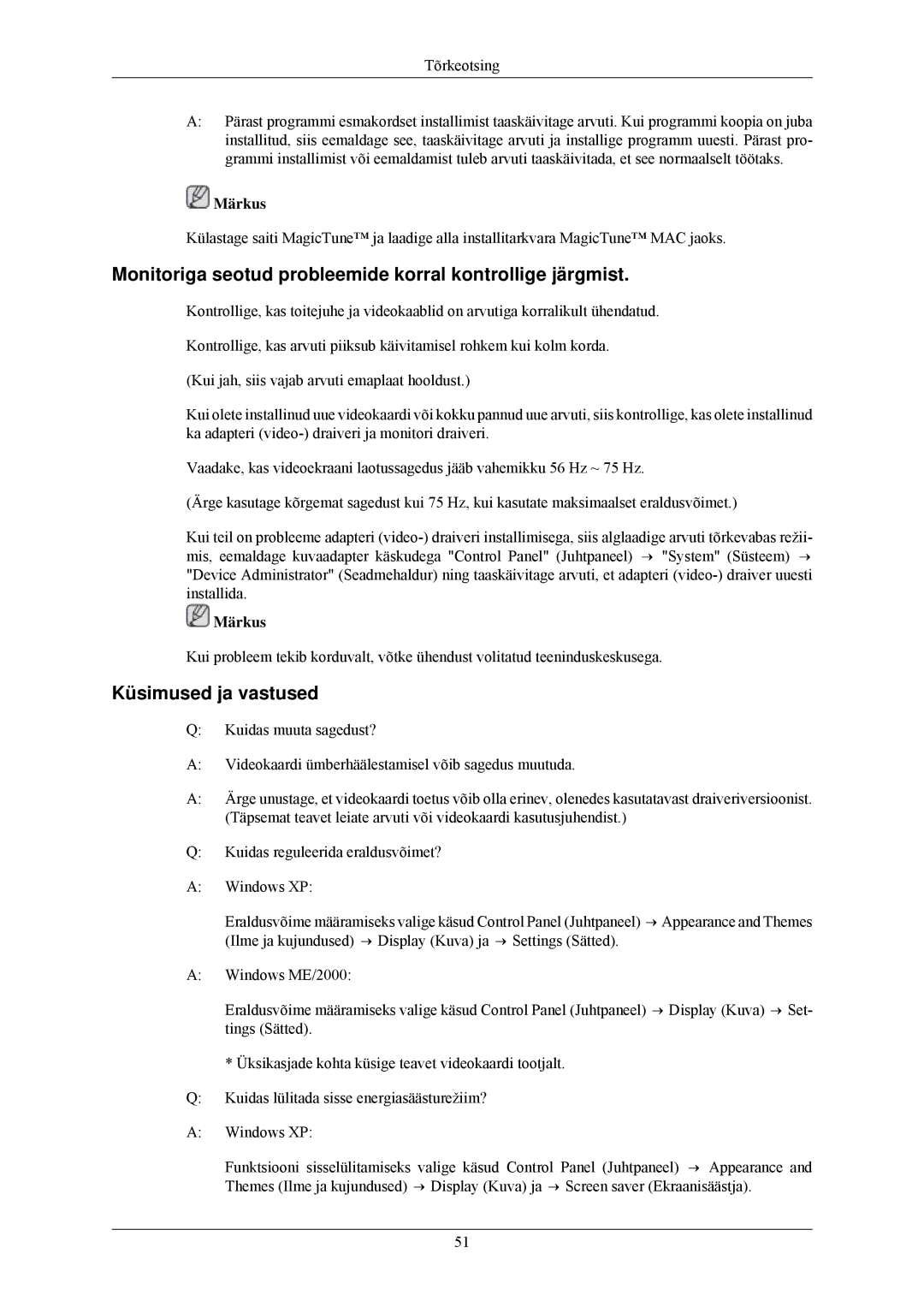 Samsung LS22MYNKBB/EDC, LS22MYNKSB/EDC Monitoriga seotud probleemide korral kontrollige järgmist, Küsimused ja vastused 