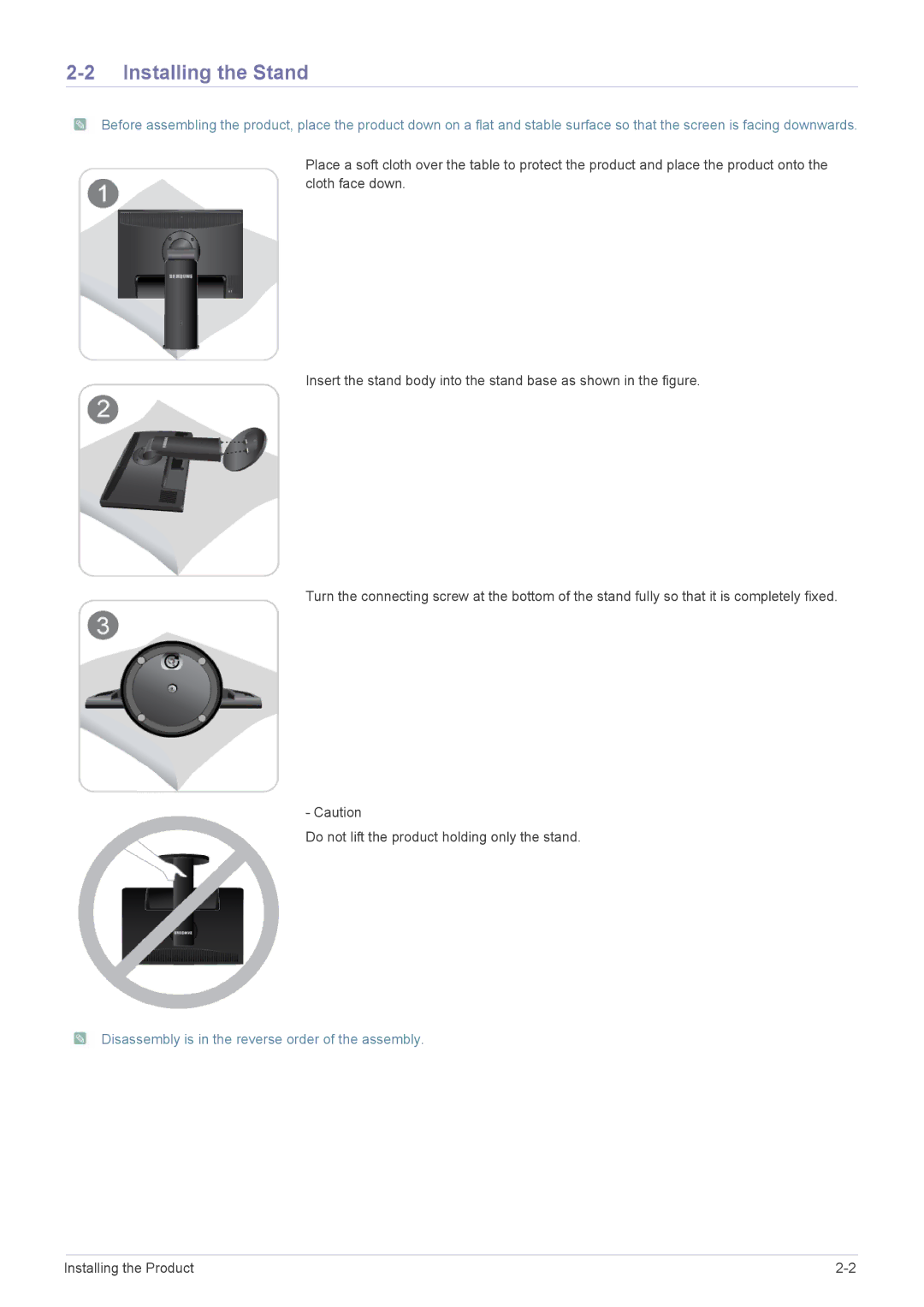 Samsung LS22MYPEBV/EN manual Installing the Stand, Disassembly is in the reverse order of the assembly 