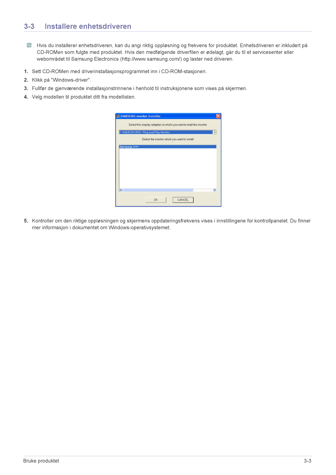 Samsung LS22MYPEBV/EN manual Installere enhetsdriveren 