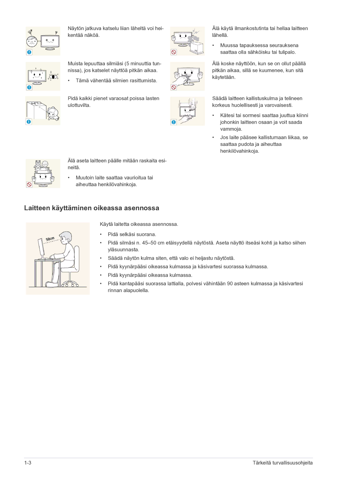 Samsung LS22MYPEBV/EN manual Laitteen käyttäminen oikeassa asennossa 