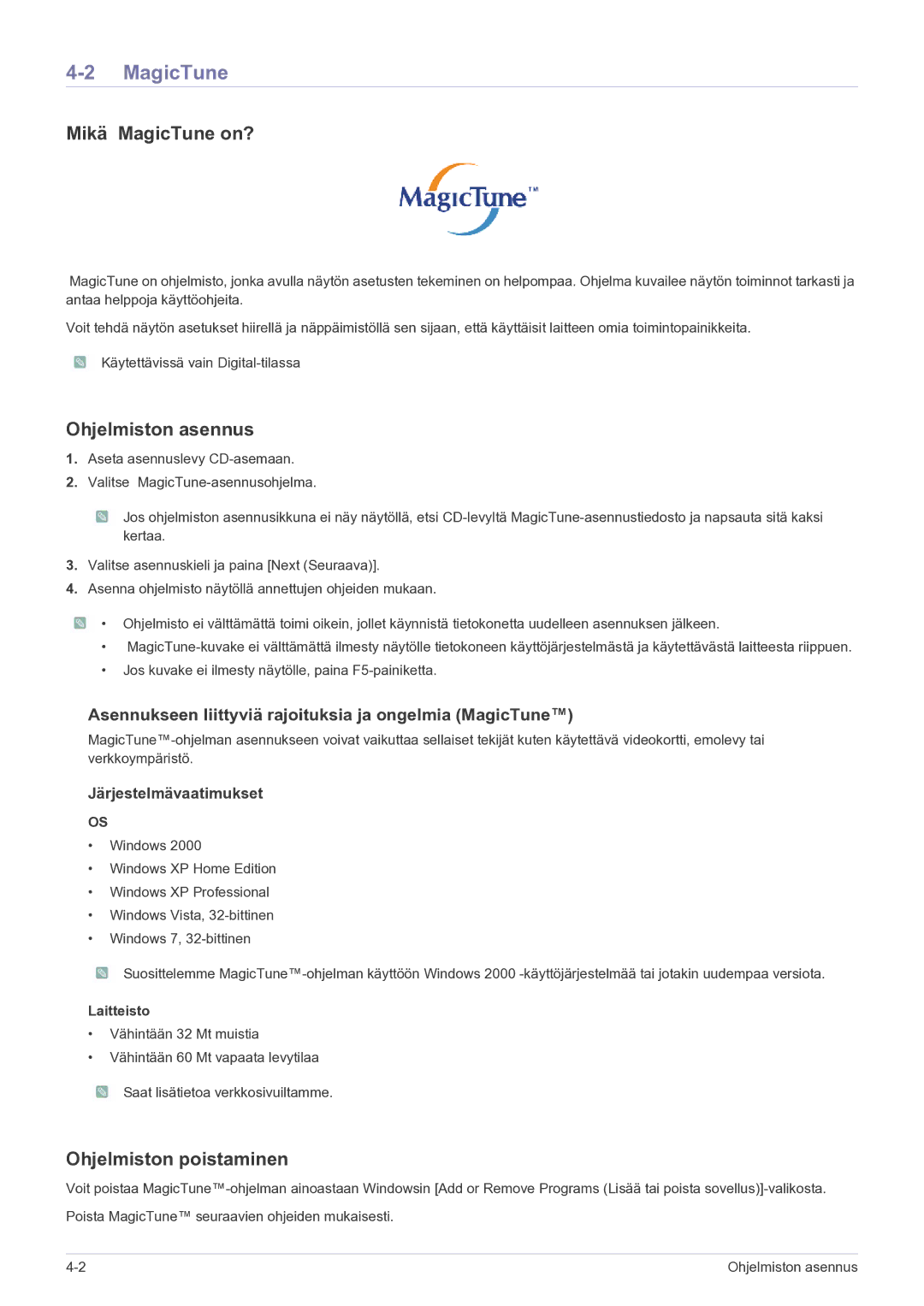 Samsung LS22MYPEBV/EN manual Mikä MagicTune on?, Ohjelmiston asennus, Ohjelmiston poistaminen, Laitteisto 