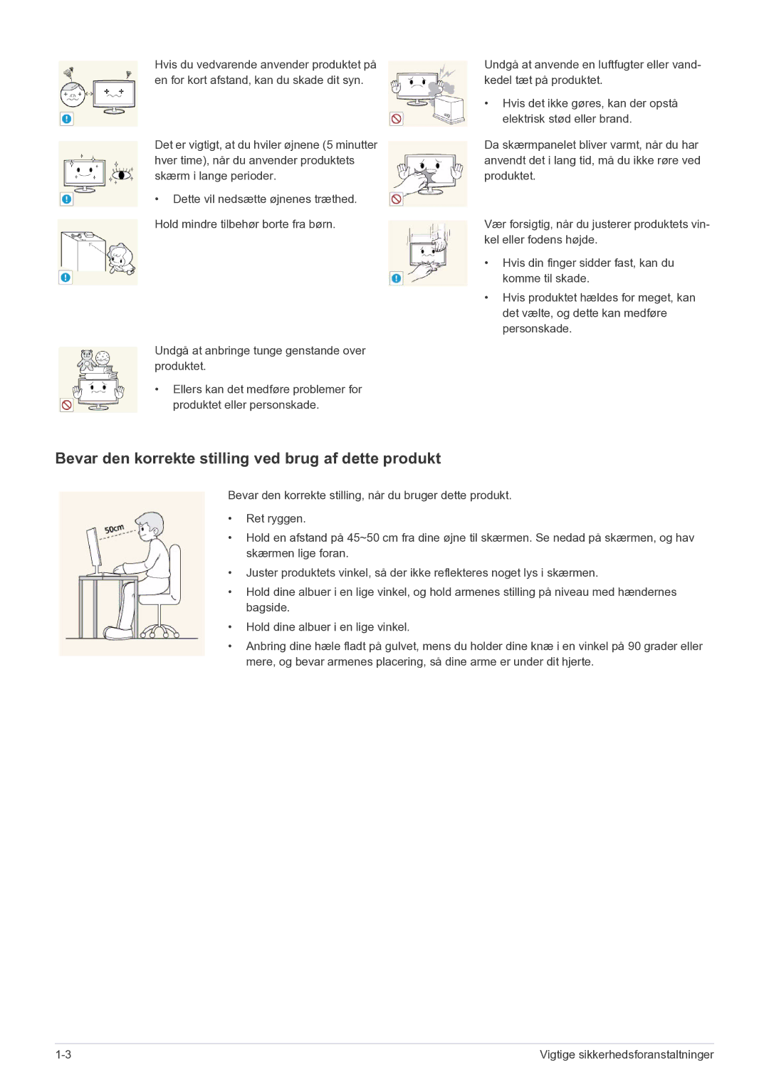 Samsung LS22MYPEBV/EN manual Bevar den korrekte stilling ved brug af dette produkt 