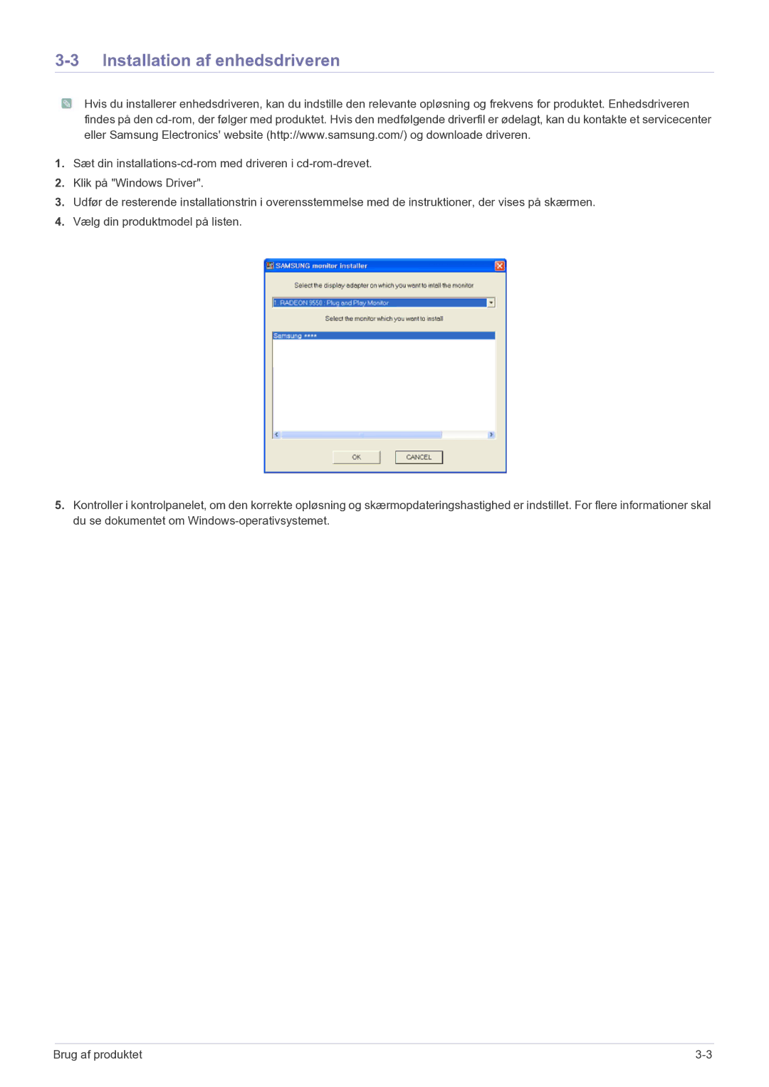 Samsung LS22MYPEBV/EN manual Installation af enhedsdriveren 