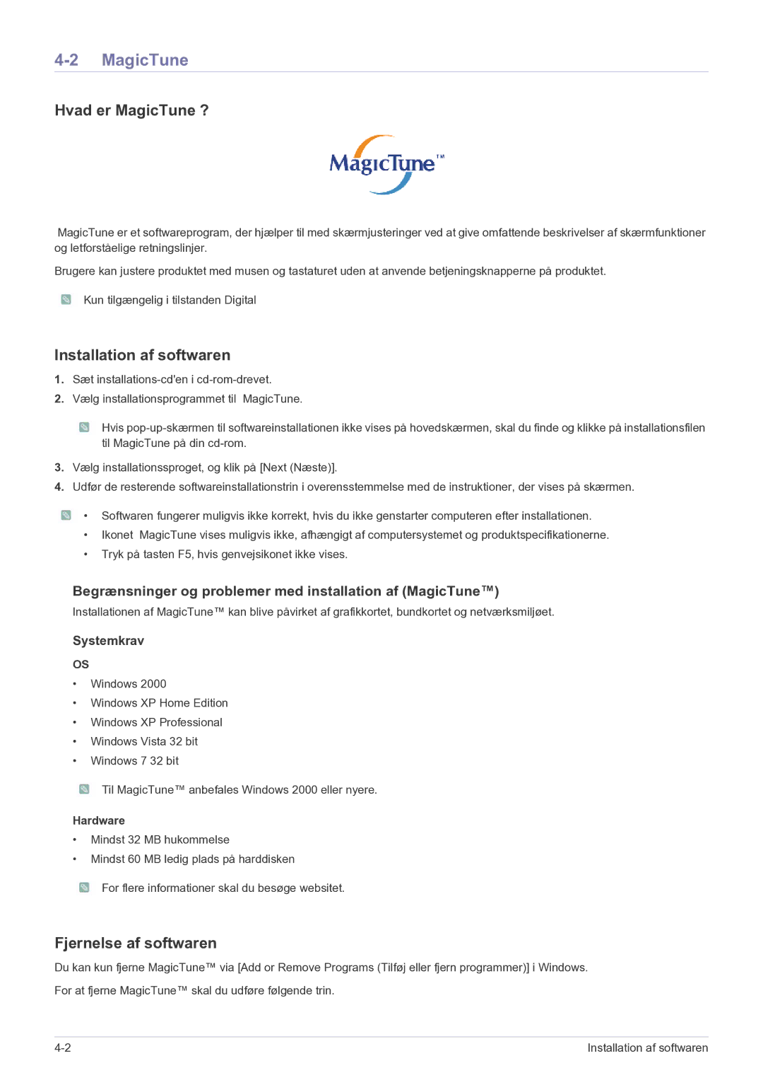 Samsung LS22MYPEBV/EN manual Hvad er MagicTune ?, Installation af softwaren, Fjernelse af softwaren, Hardware 