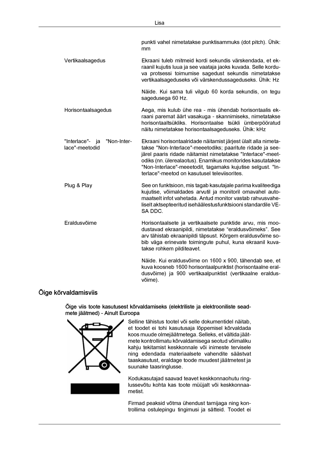 Samsung LS22MYYKBBA/EN, LS22MYYKBB/EDC, LS19MYYKBBA/EN, LS20MYYKBBA/EN, LS19MYYKBB/EDC manual Õige kõrvaldamisviis 