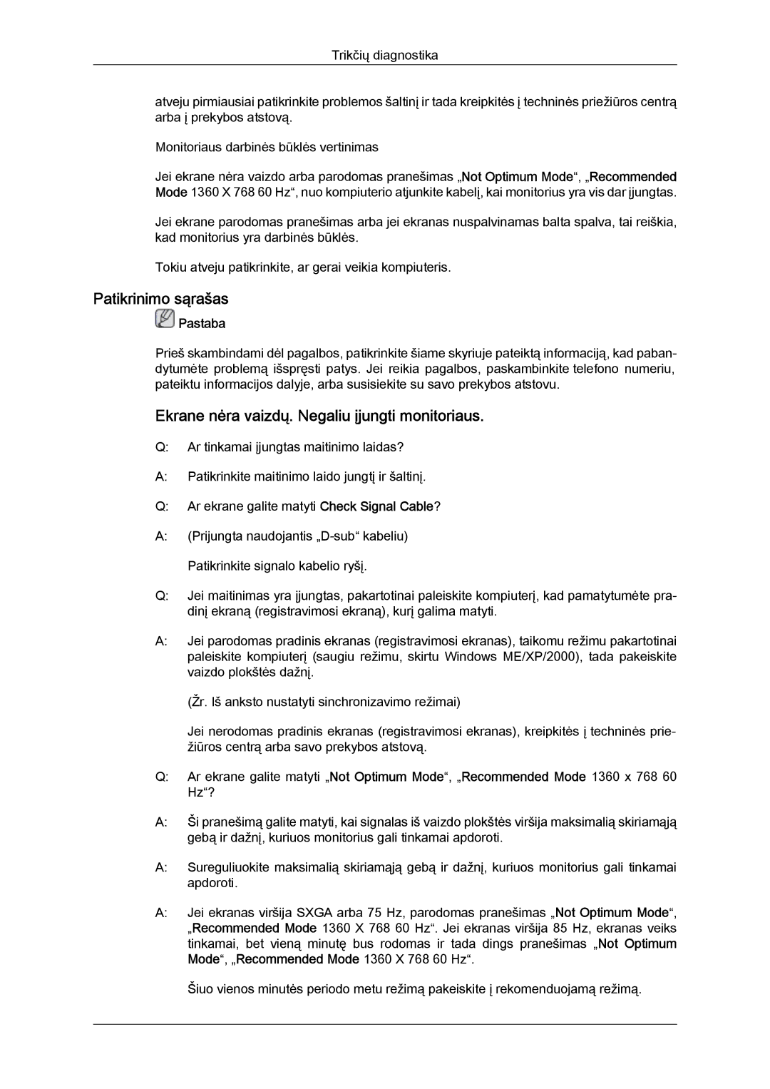 Samsung LS19MYYKBBA/EN, LS22MYYKBB/EDC, LS20MYYKBBA/EN Patikrinimo sąrašas, Ekrane nėra vaizdų. Negaliu įjungti monitoriaus 