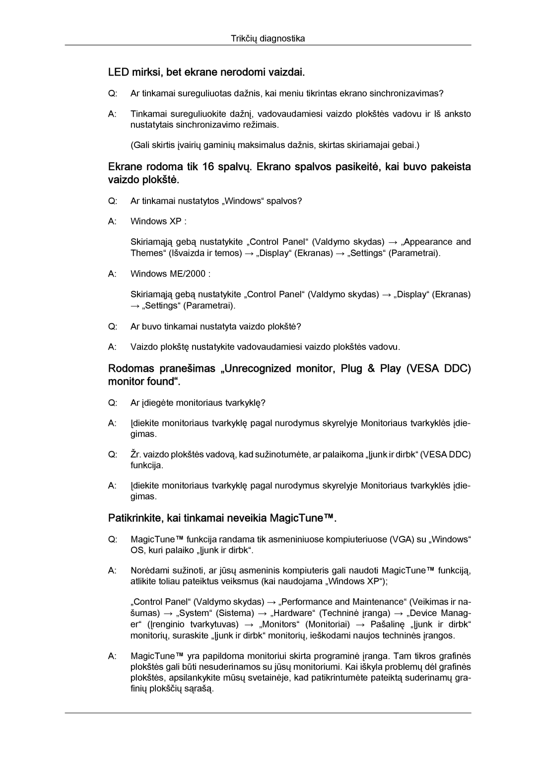 Samsung LS19MYYKBB/EDC manual LED mirksi, bet ekrane nerodomi vaizdai, Patikrinkite, kai tinkamai neveikia MagicTune 