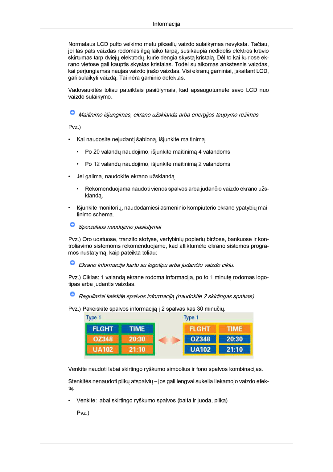 Samsung LS20MYYKBBA/EN, LS22MYYKBB/EDC, LS19MYYKBBA/EN, LS19MYYKBB/EDC, LS22MYYKBBA/EN manual Specialaus naudojimo pasiūlymai 