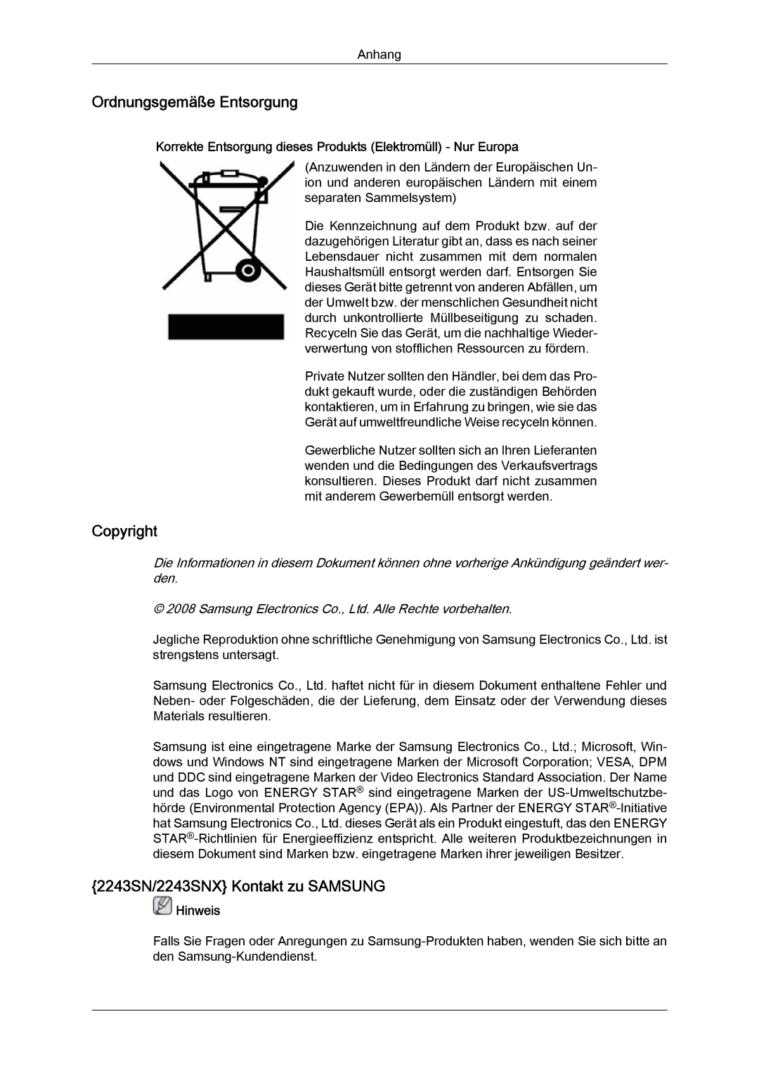 Samsung LS19MYYKBBA/EN, LS22MYYKBB/EDC, LS22MYLKF/EDC manual Ordnungsgemäße Entsorgung, 2243SN/2243SNX Kontakt zu Samsung 