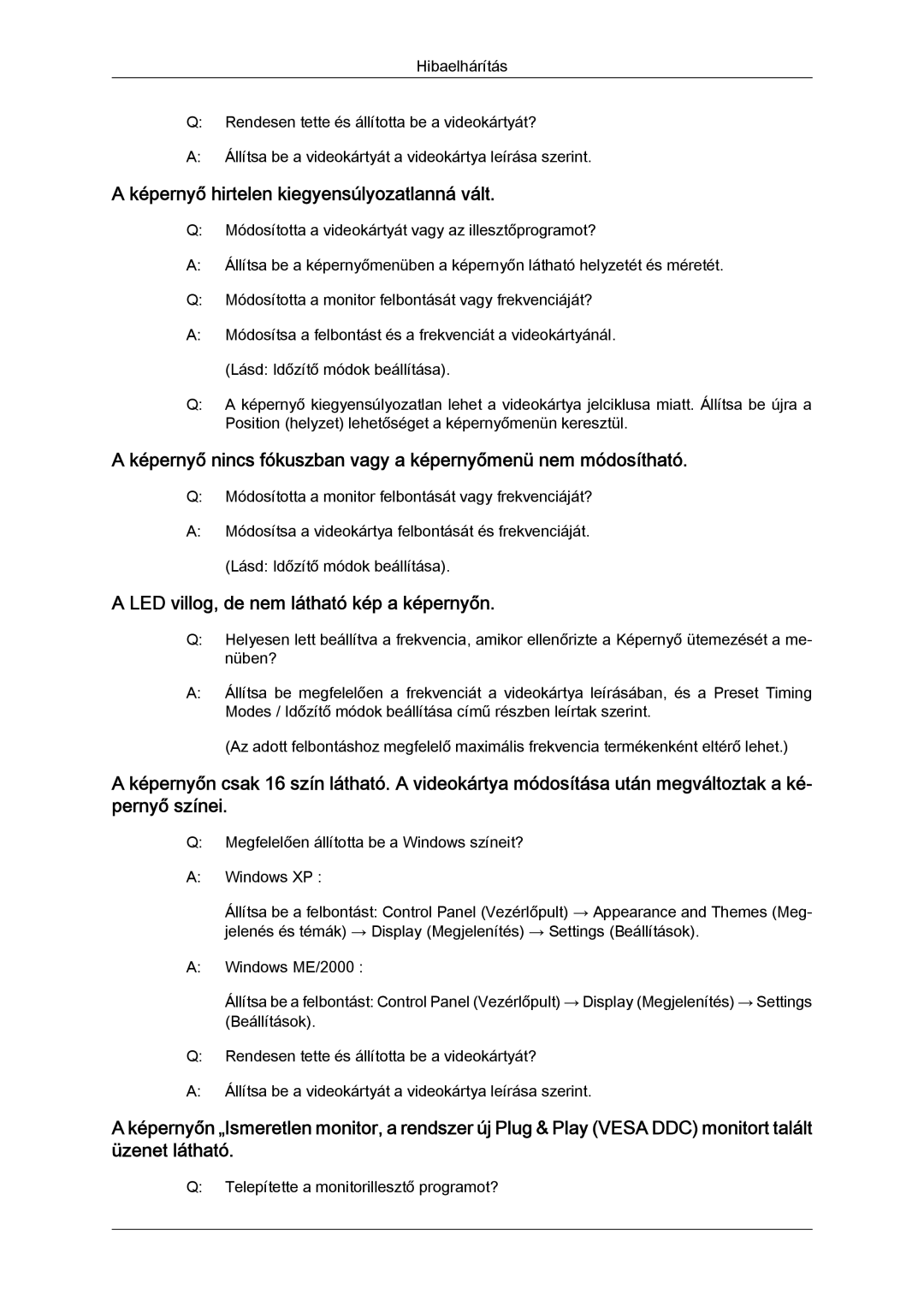 Samsung LS22MYZEBCA/EN, LS22MYZEBC/EDC manual Képernyő hirtelen kiegyensúlyozatlanná vált 