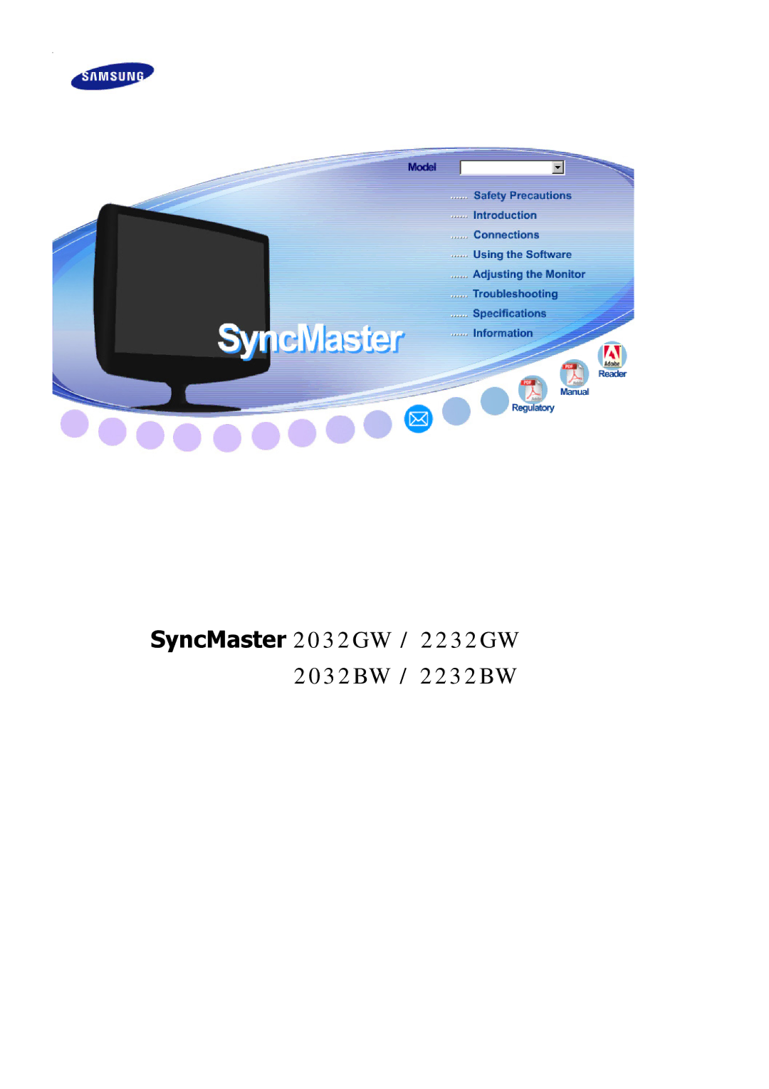 Samsung LS20PEBSFV/EDC, LS22PEBSFV/EDC, LS22PEBSFV/CLT, LS20PEBSFV/CLT manual SyncMaster 2032GW / 2232GW 2032BW / 2232BW 