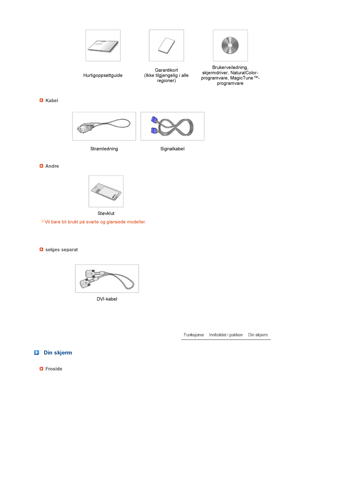 Samsung LS20PEBSFV/EDC, LS22PEBSFV/EDC manual Din skjerm, Kabel, Andre, Selges separat, Froside 