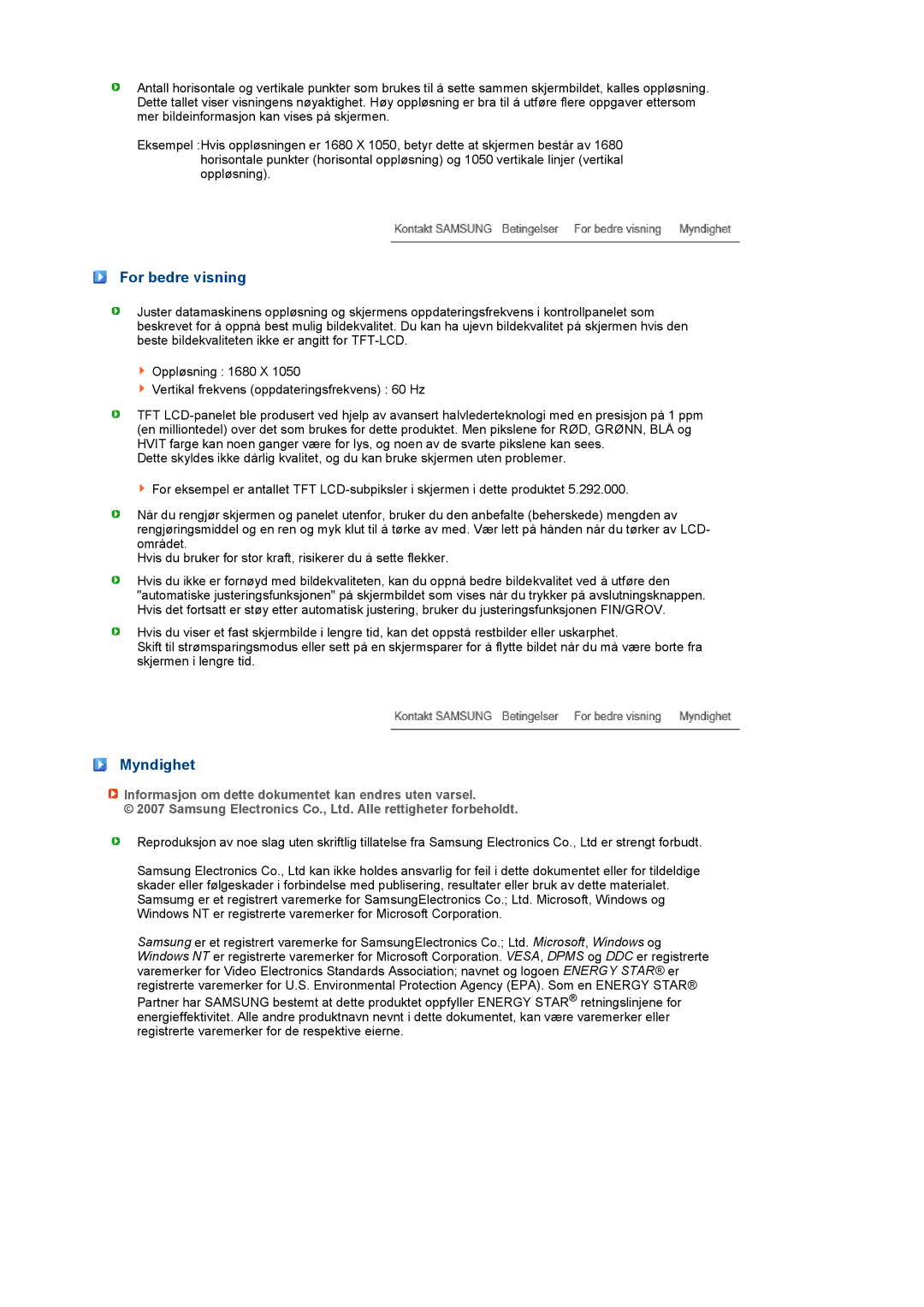 Samsung LS20PEBSFV/EDC manual For bedre visning, Myndighet, Informasjon om dette dokumentet kan endres uten varsel 