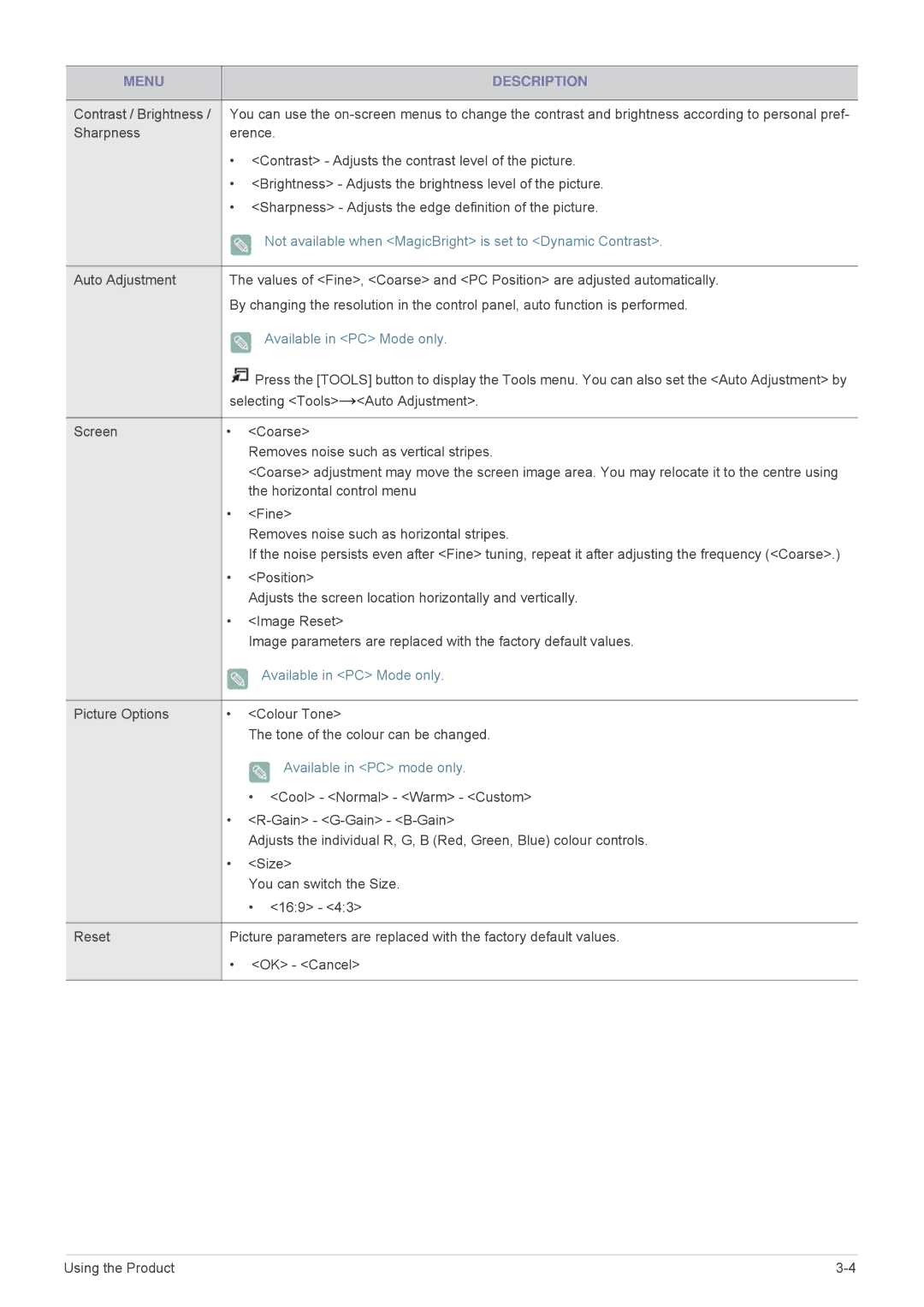 Samsung LS22PTESF/XV manual Not available when MagicBright is set to Dynamic Contrast, Available in PC Mode only 