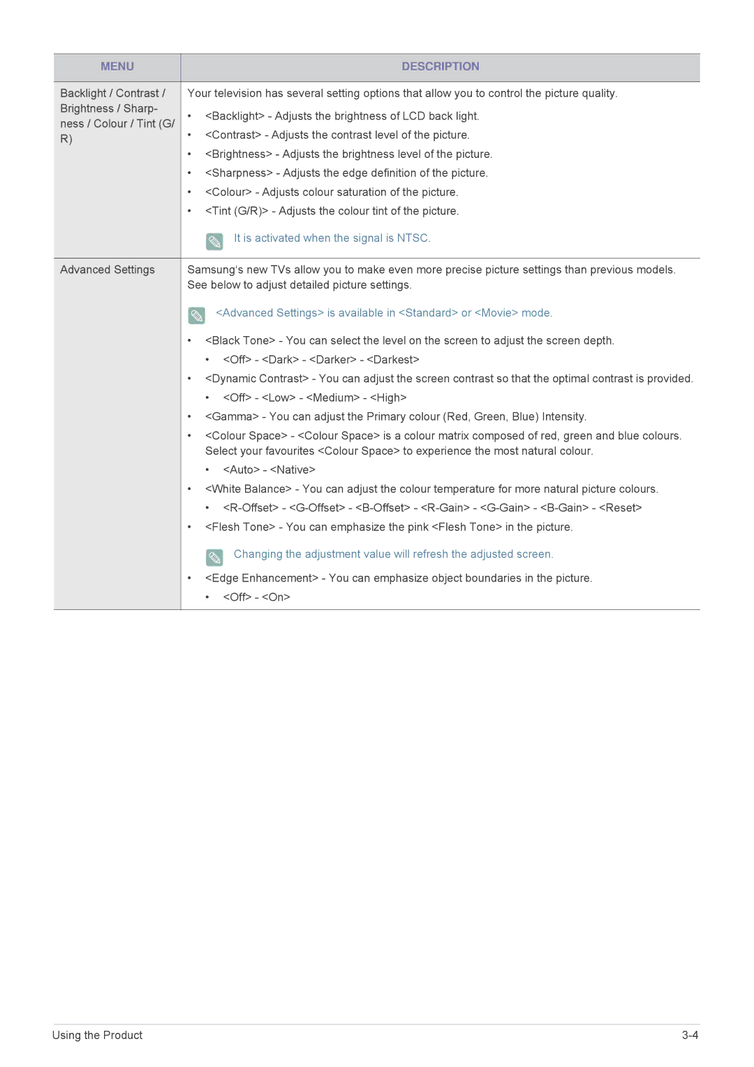 Samsung LS22PTESF/XV It is activated when the signal is Ntsc, Advanced Settings is available in Standard or Movie mode 