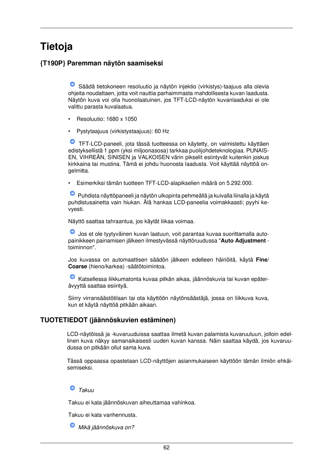 Samsung LS22TWPSUV/EN manual Tietoja, T190P Paremman näytön saamiseksi, Tuotetiedot jäännöskuvien estäminen 